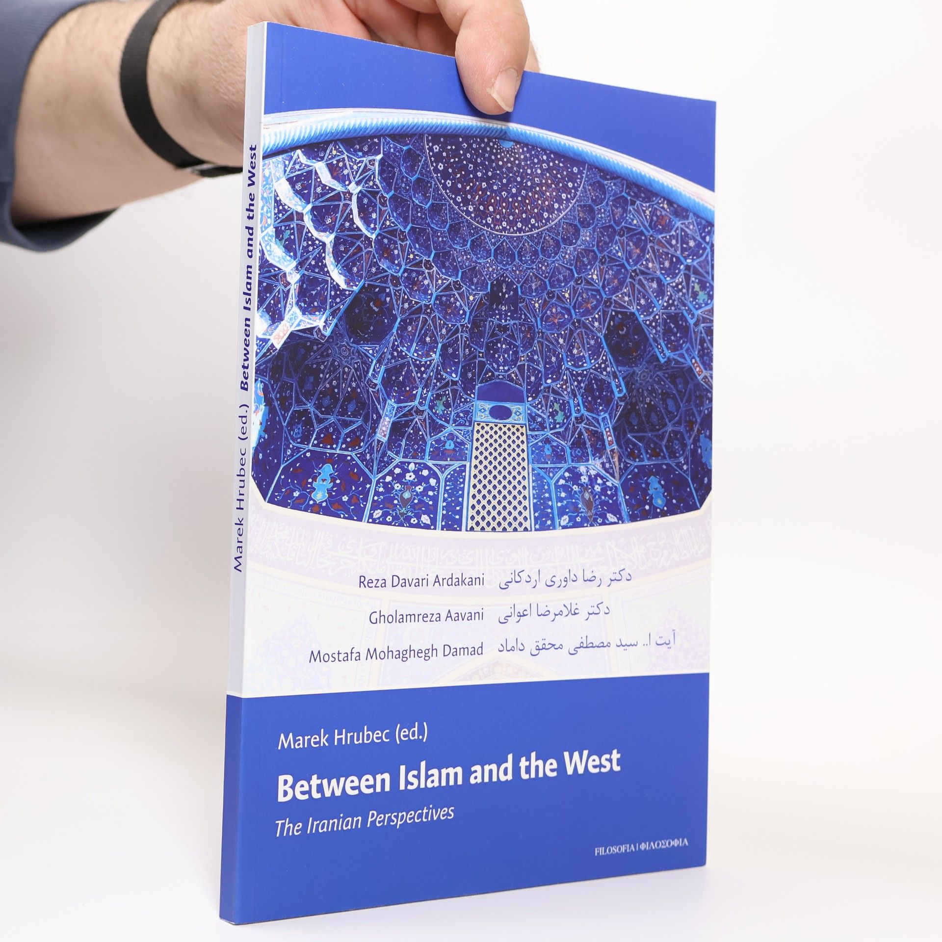 Marek Hrubec Between Islam and the West: The Iranian Perspectives