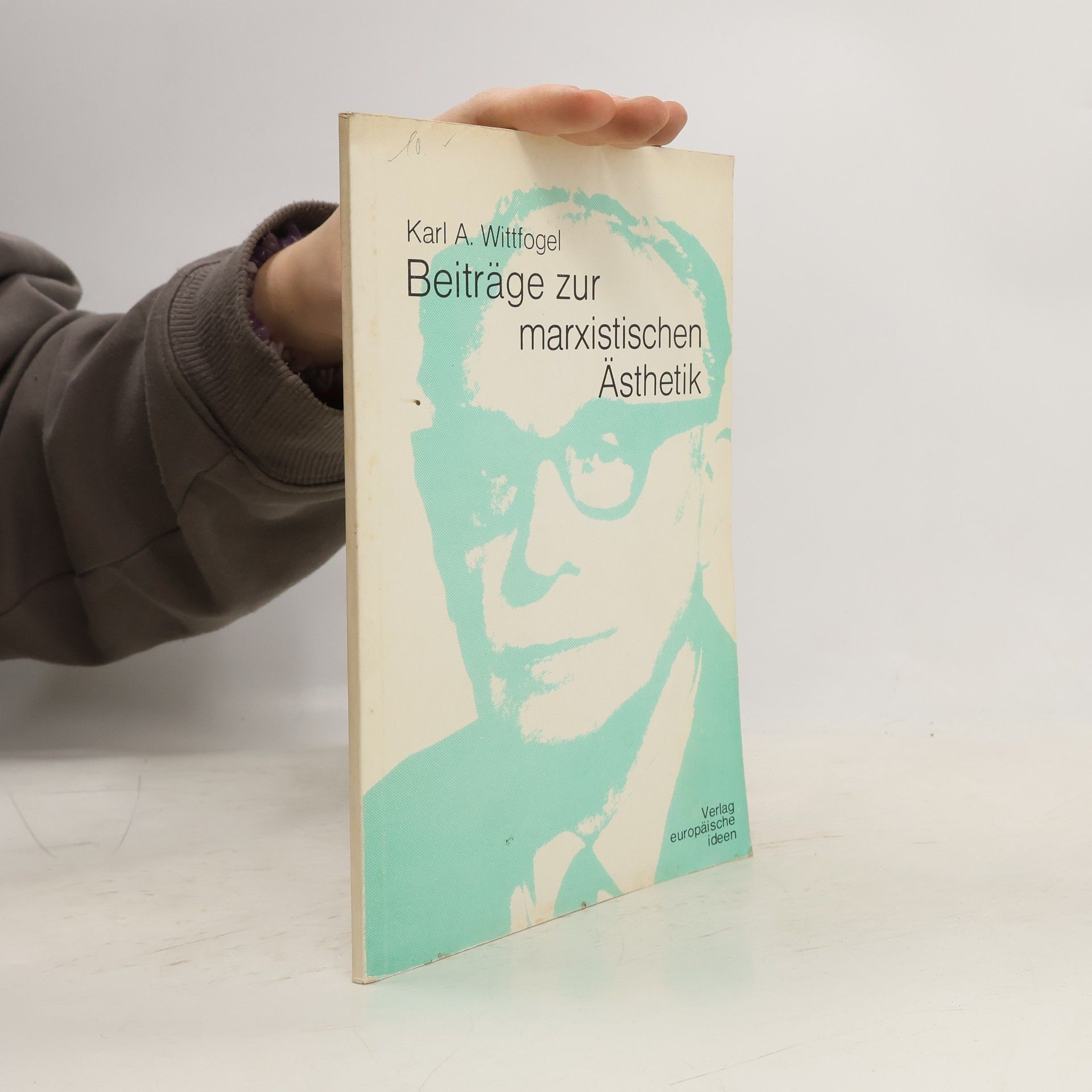 Karl August Wittfogel Beiträge zur marxistischen Ästhetik