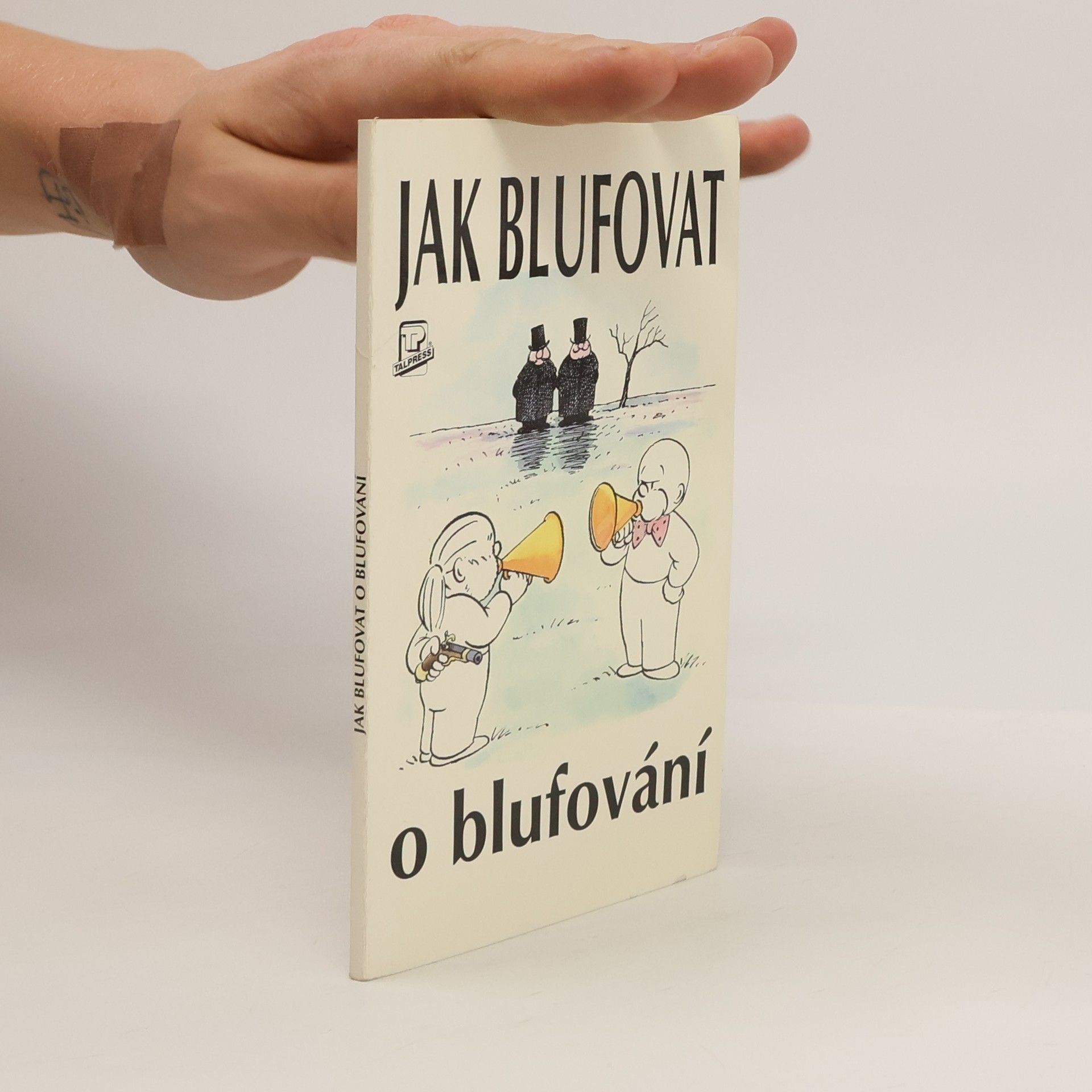 Jak blufovat o blufování