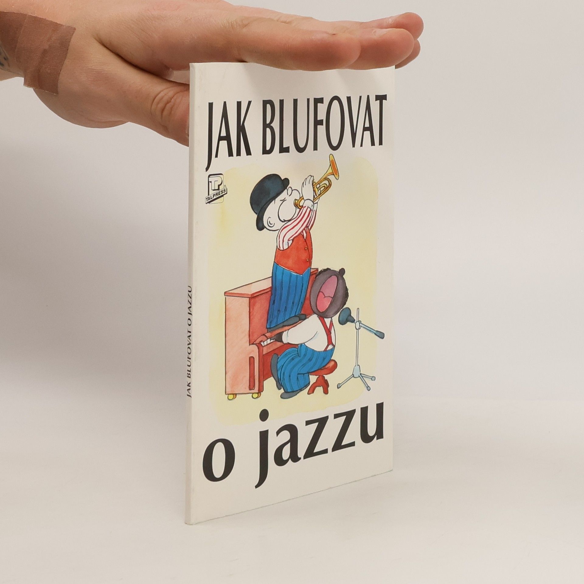 Jak blufovat o jazzu