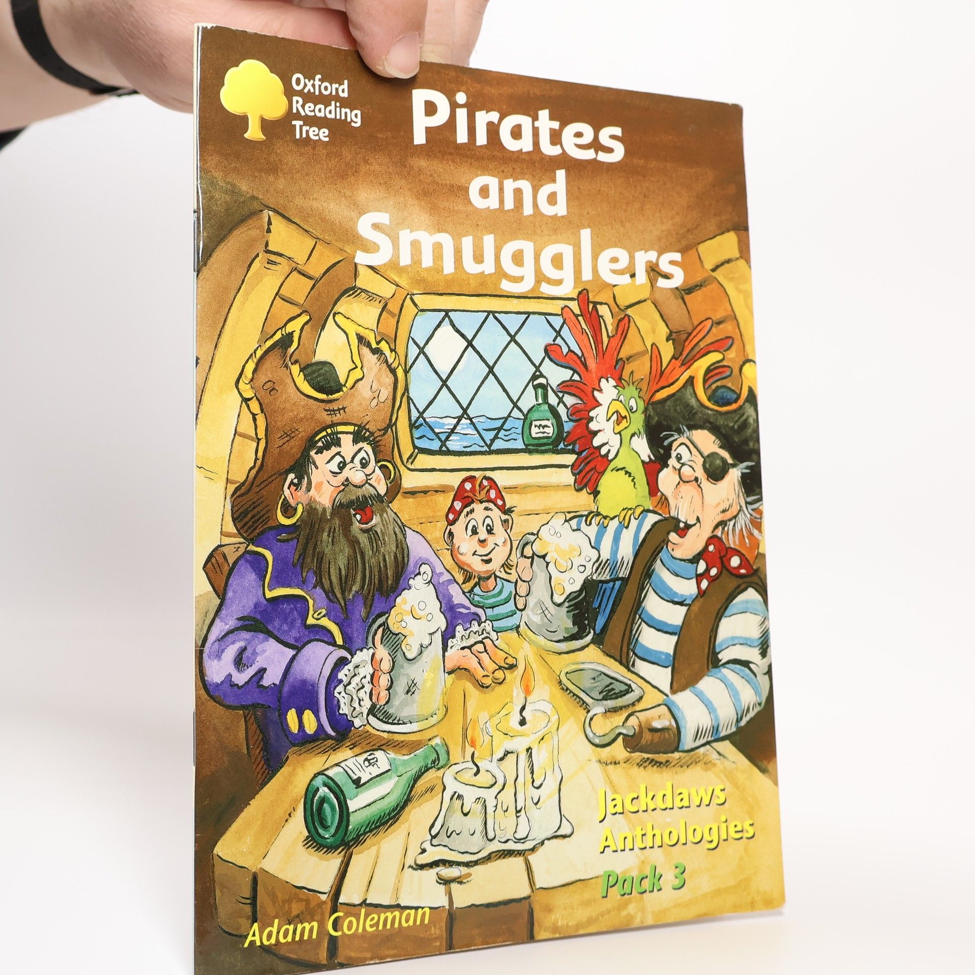 Oxford Reading Tree: Stages 8-11: Jackdaws Anthologies: Pirates and Smugglers (Pack 3)