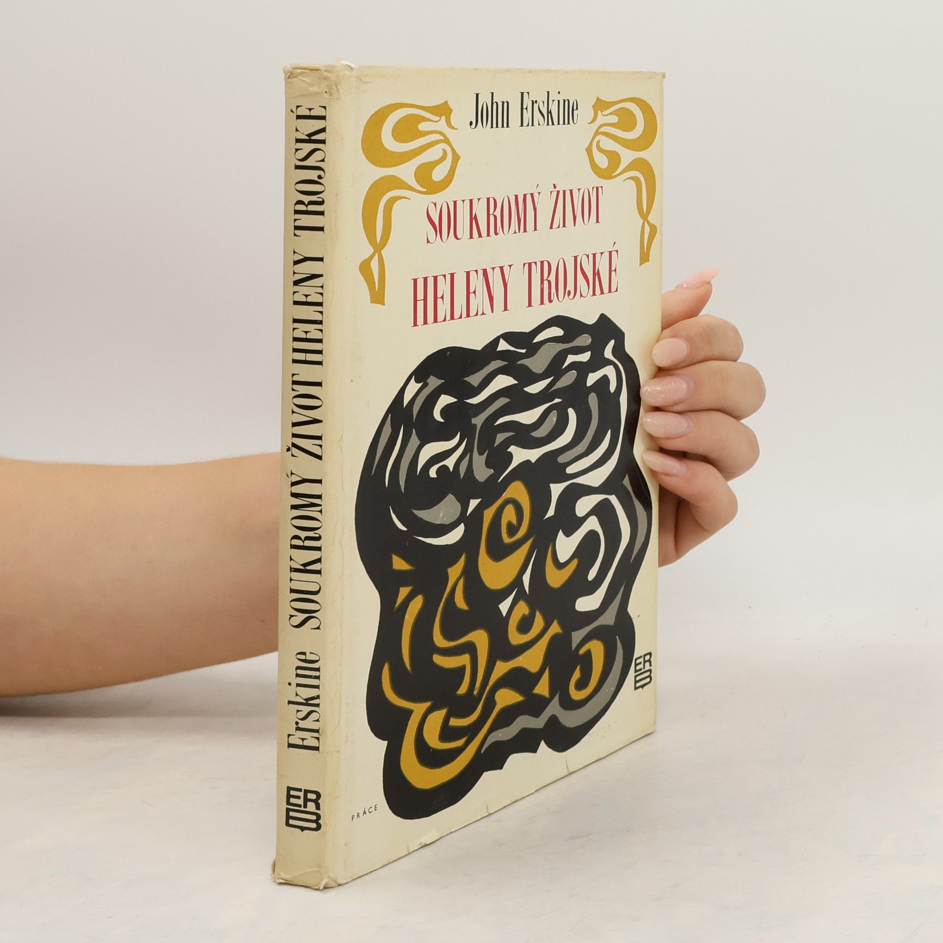 John Erskine Soukromý život Heleny Trojské