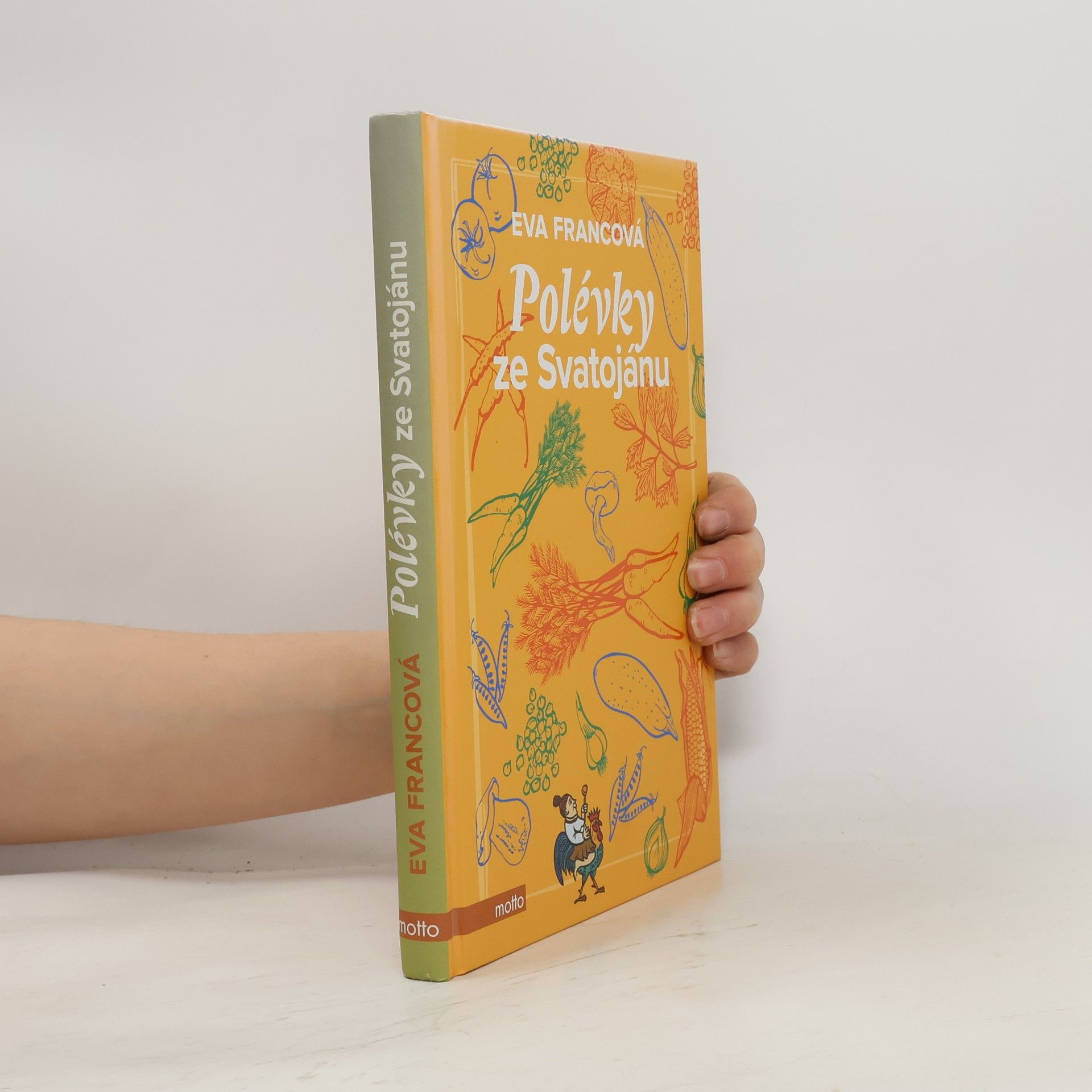 Eva Francová Polévky ze Svatojánu