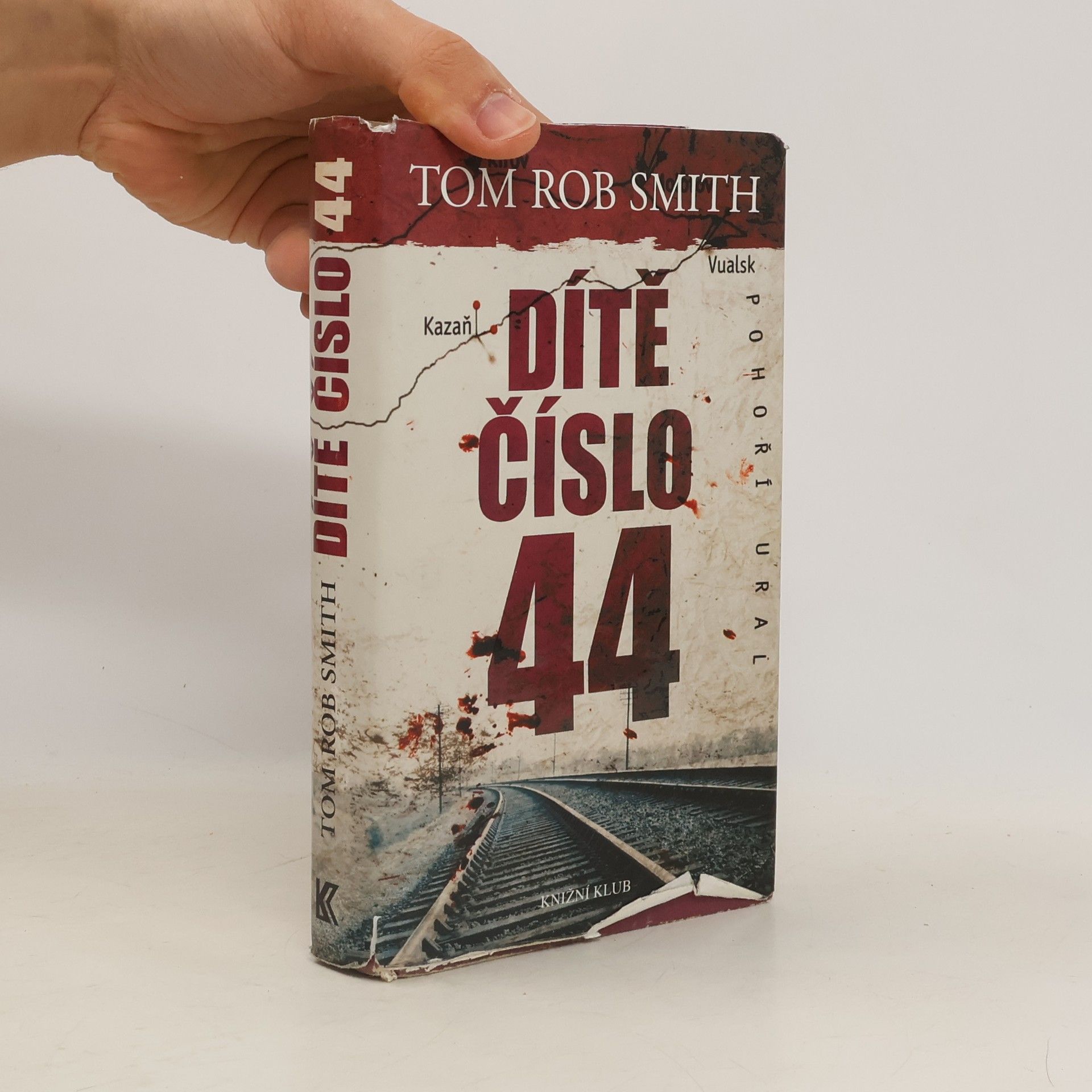 Tom Rob Smith Dítě číslo 44