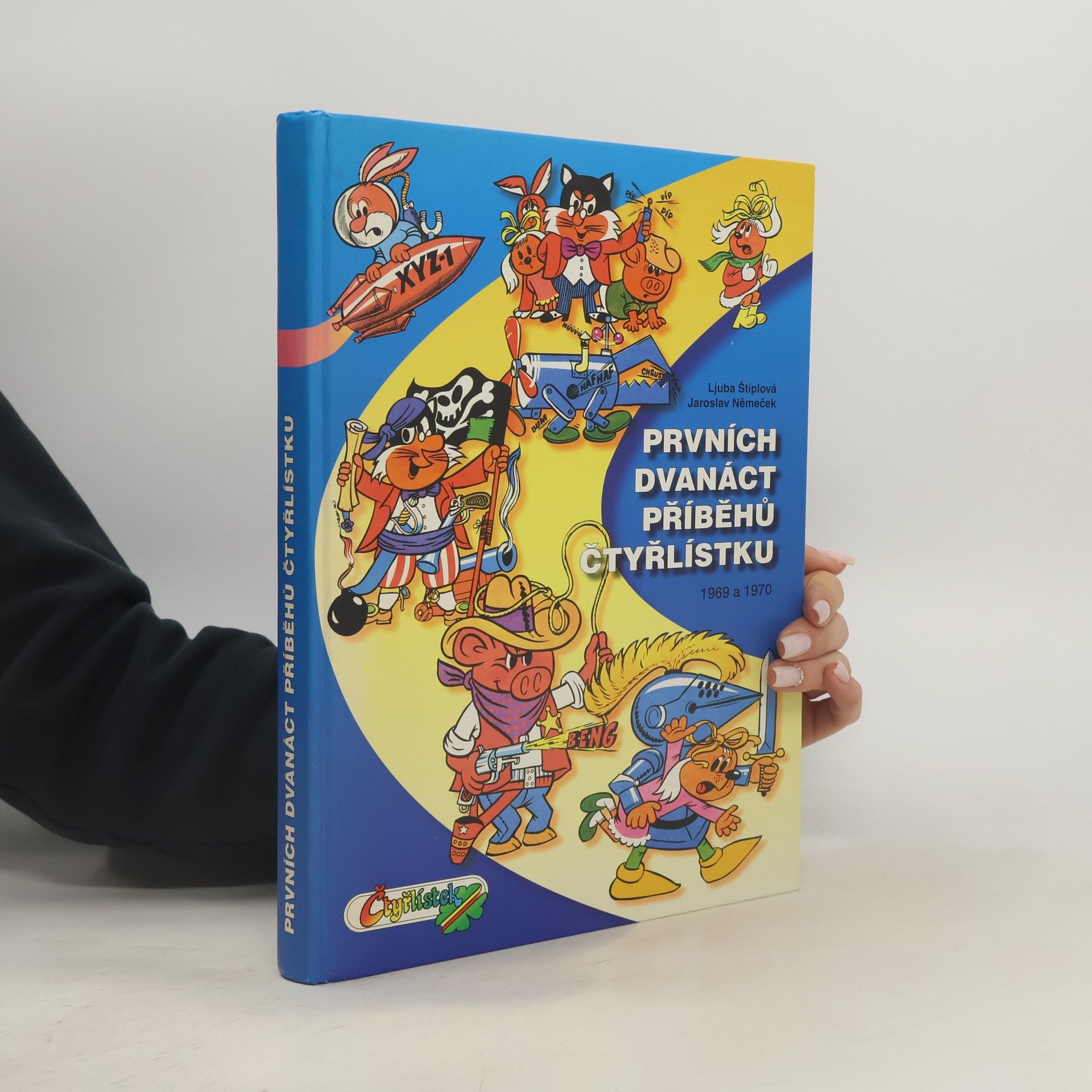 Jaroslav Němeček Prvních dvanáct příběhů Čtyřlístku 1969-1970