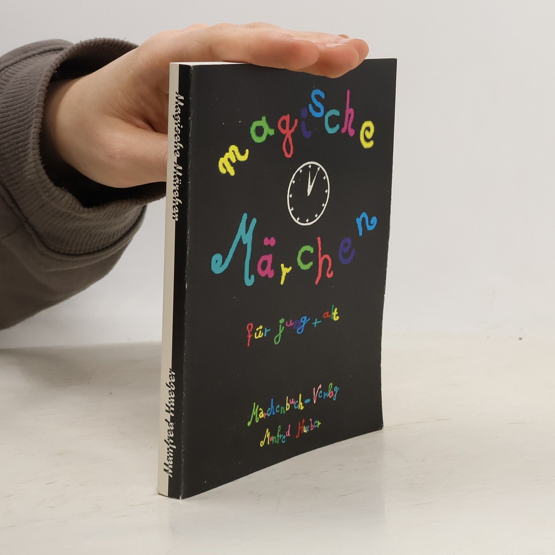 Manfred Hueber Magische Märchen