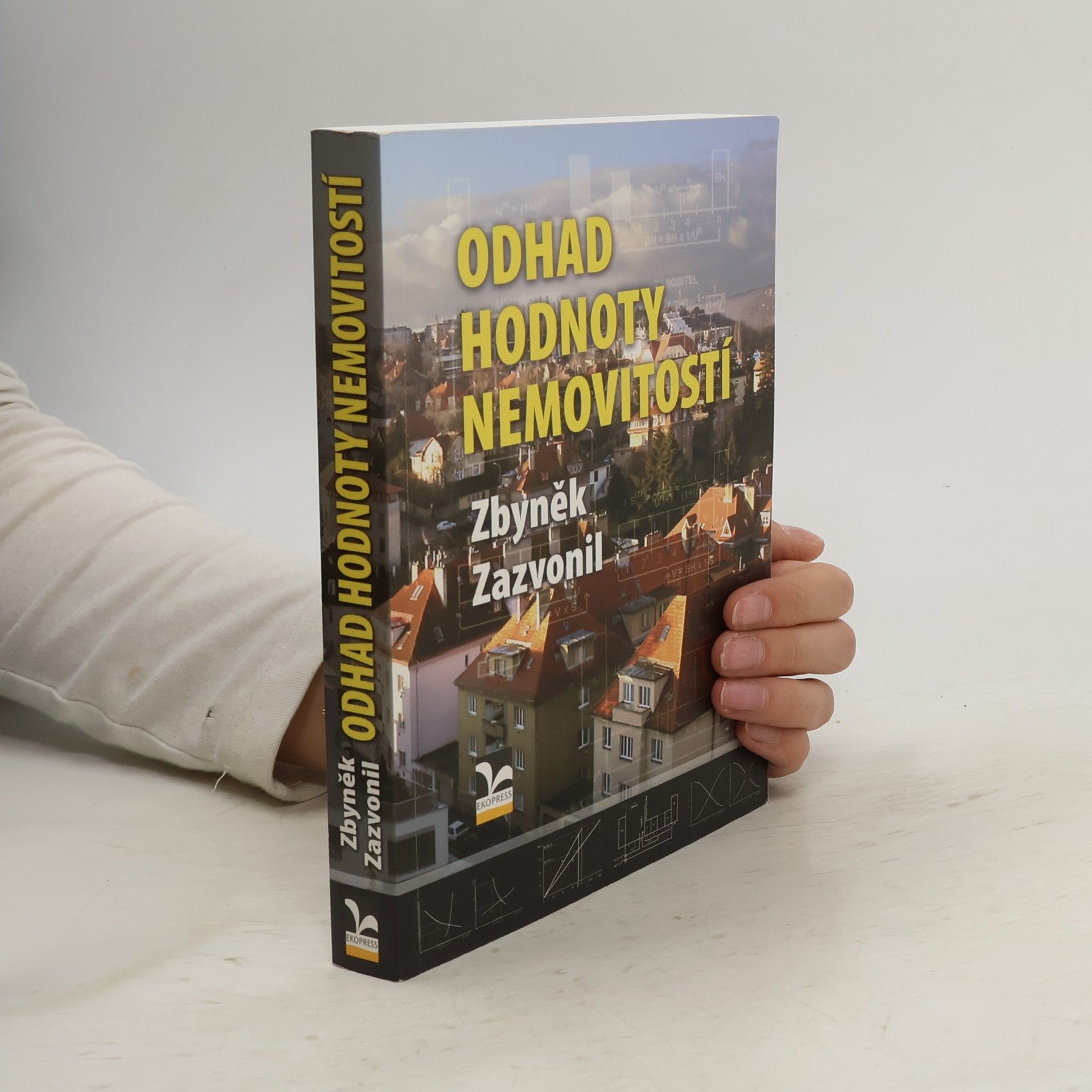 Zbyněk Zazvonil Odhad hodnoty nemovitostí