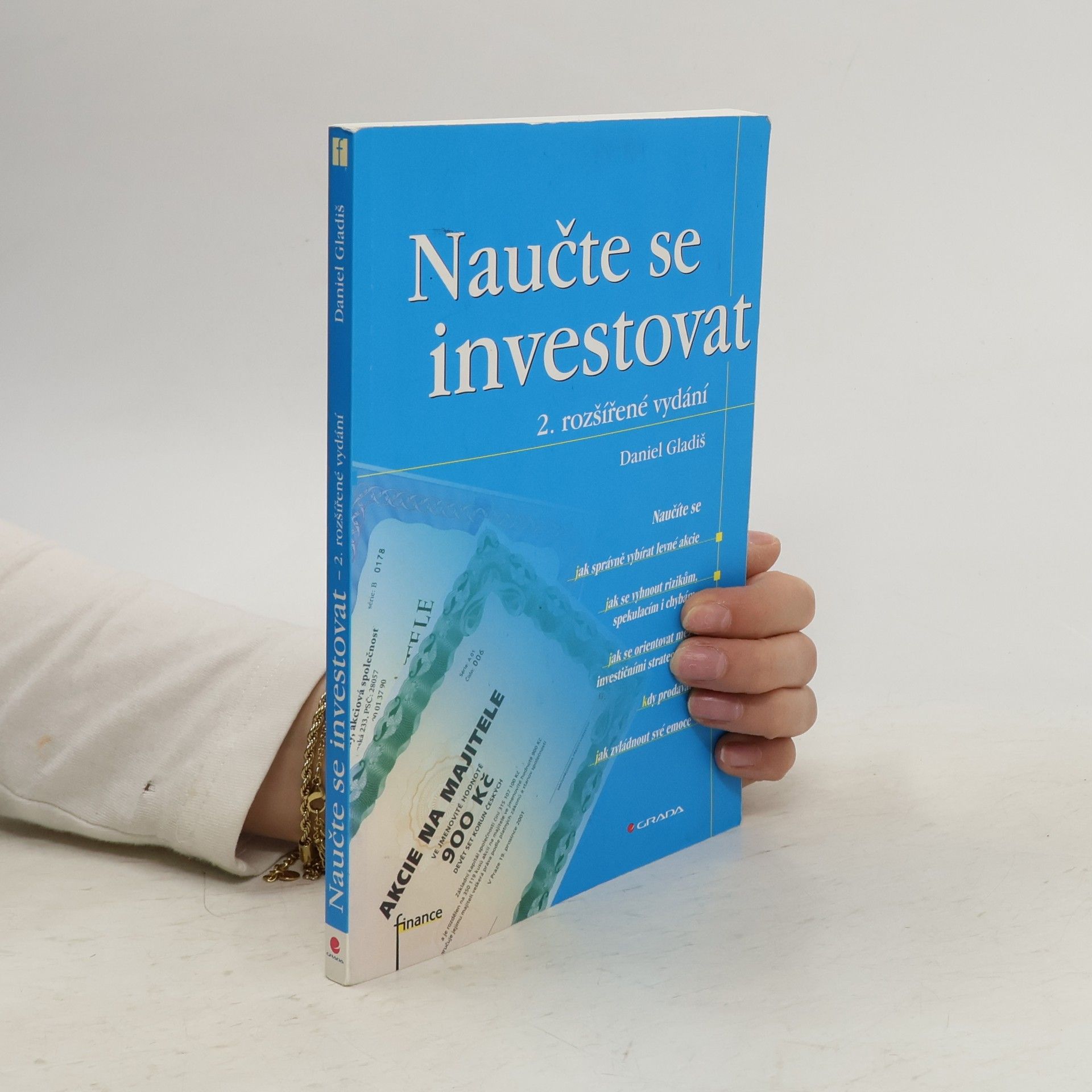 Daniel Gladiš Naučte se investovat, 2., rozšířené vydání