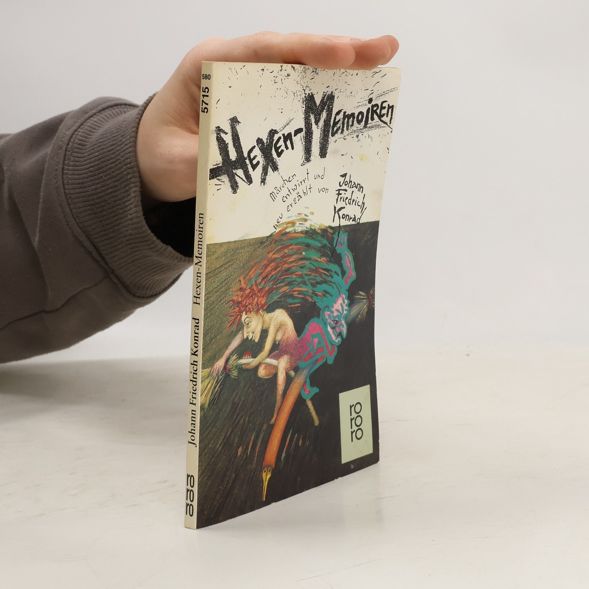 Johann Fr. Konrad Hexen-Memoiren. Märchen entwirrt und neu erzählt