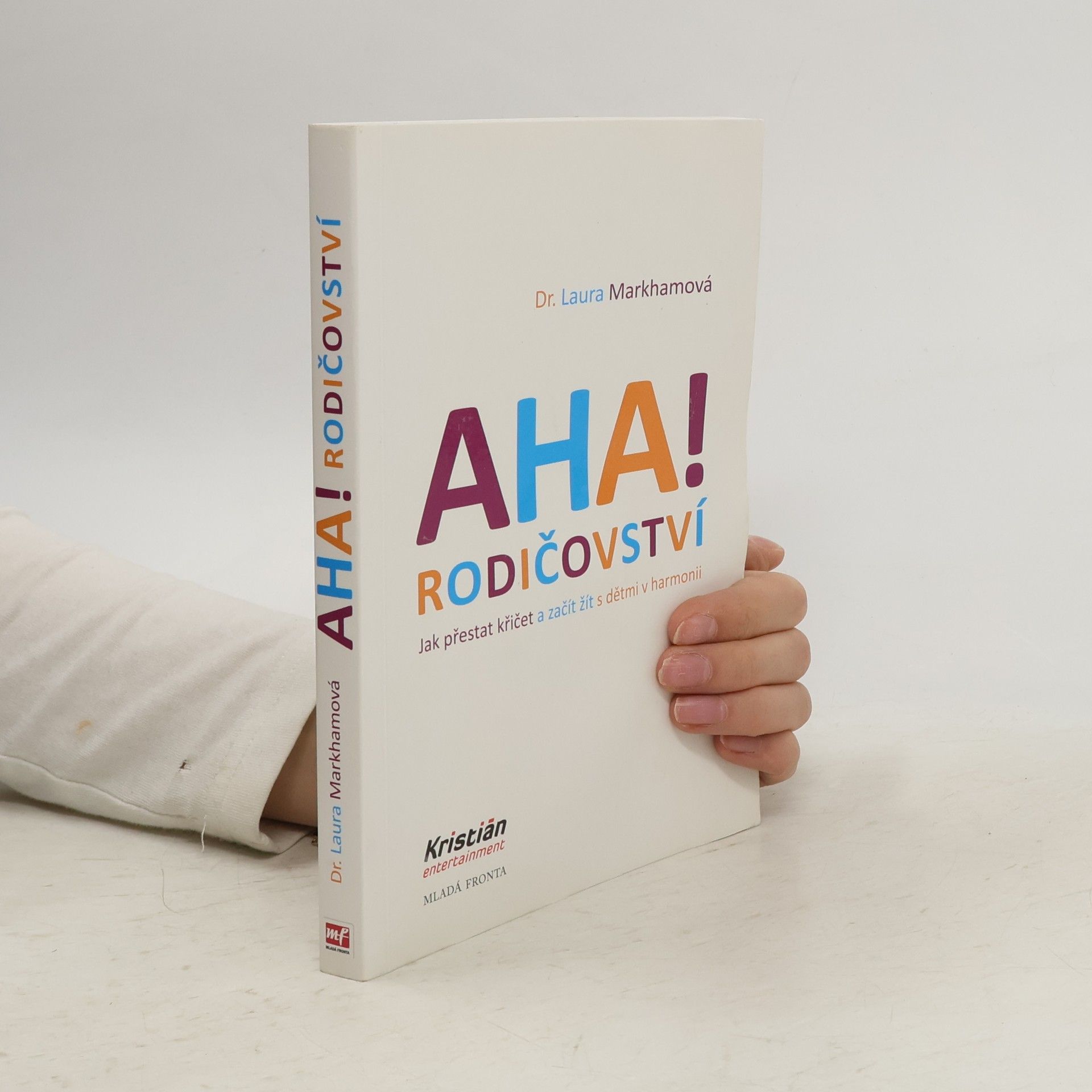 Laura Markham Aha! Rodičovství