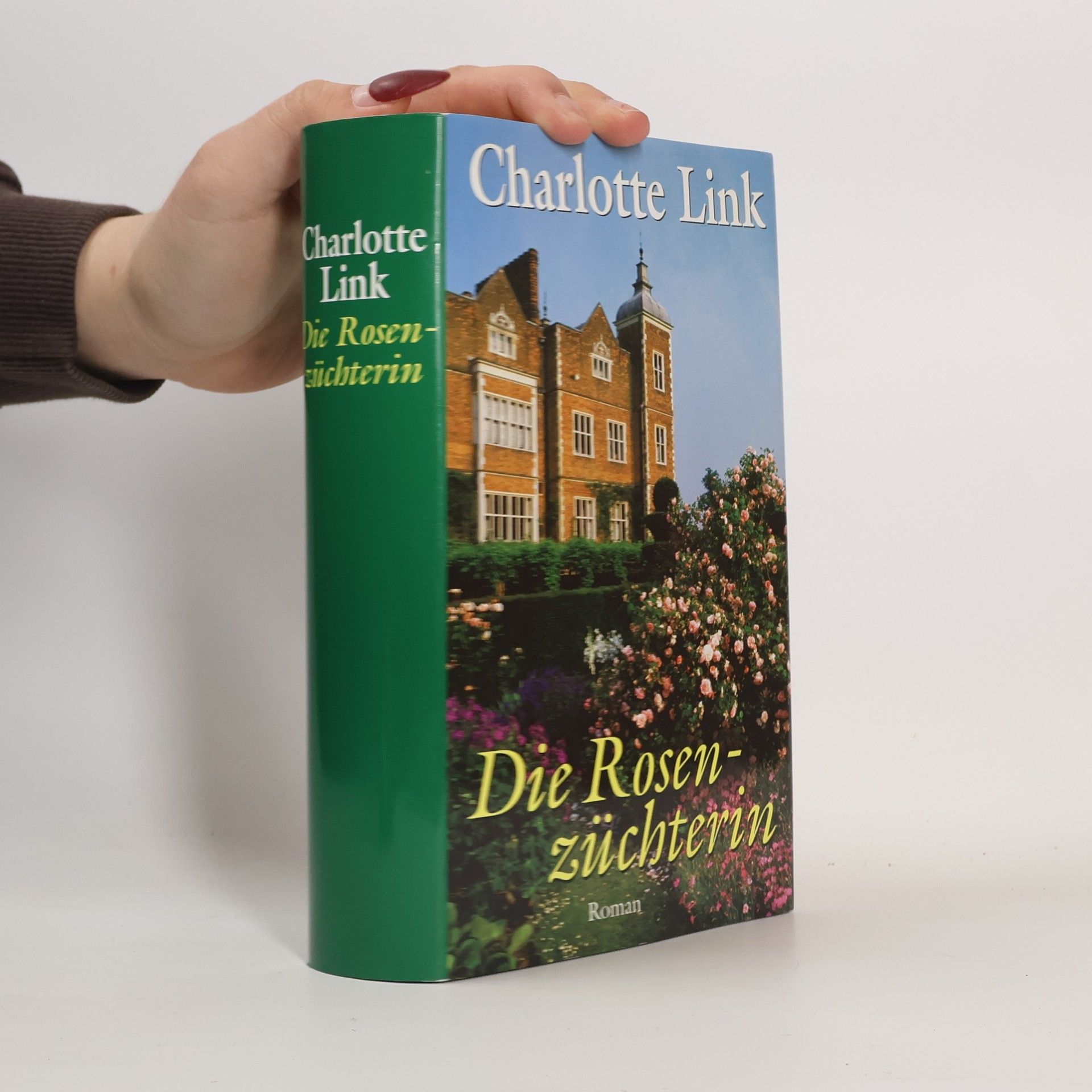 Charlotte Link Die Rosenzüchterin