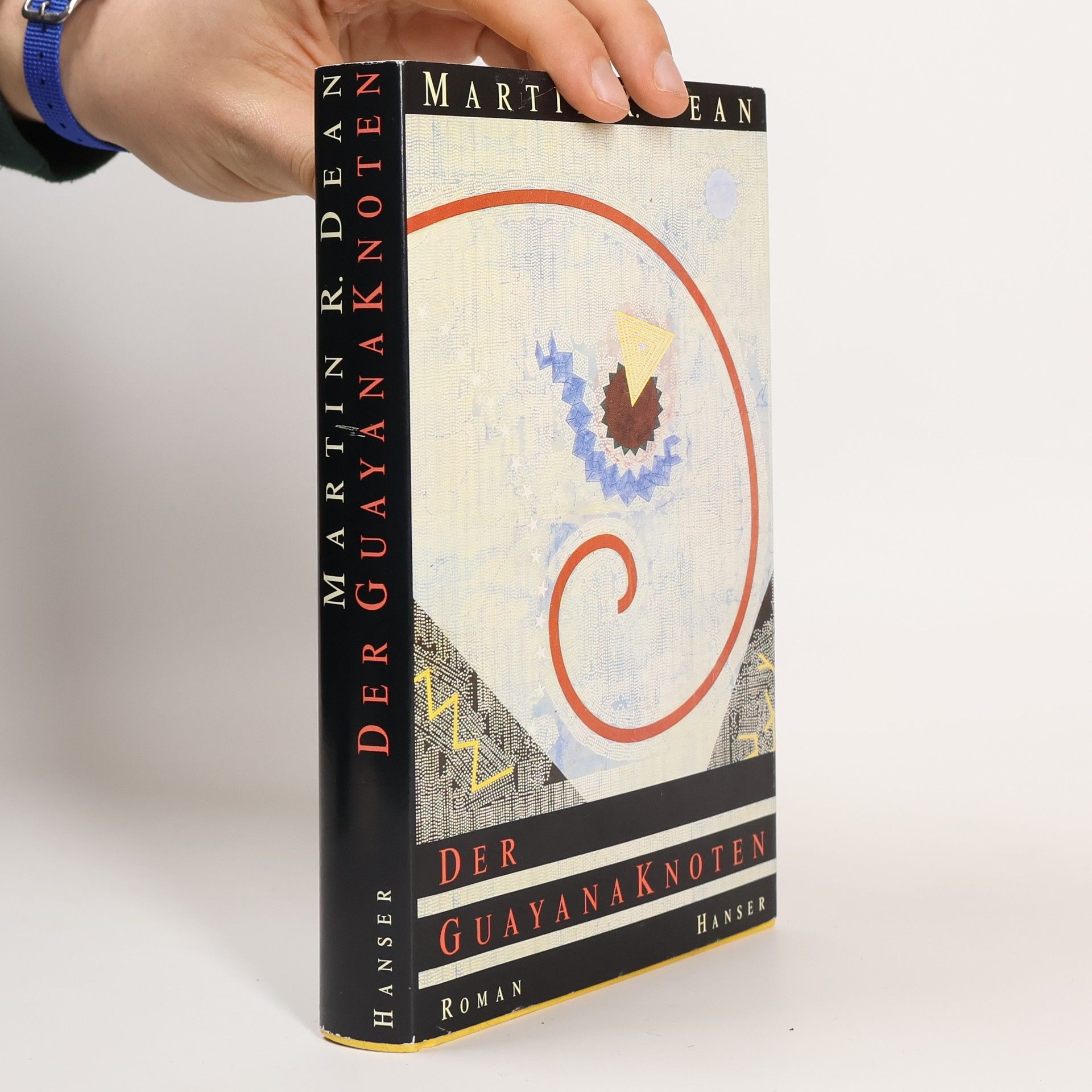 Martin R. Dean Der Guayanaknoten