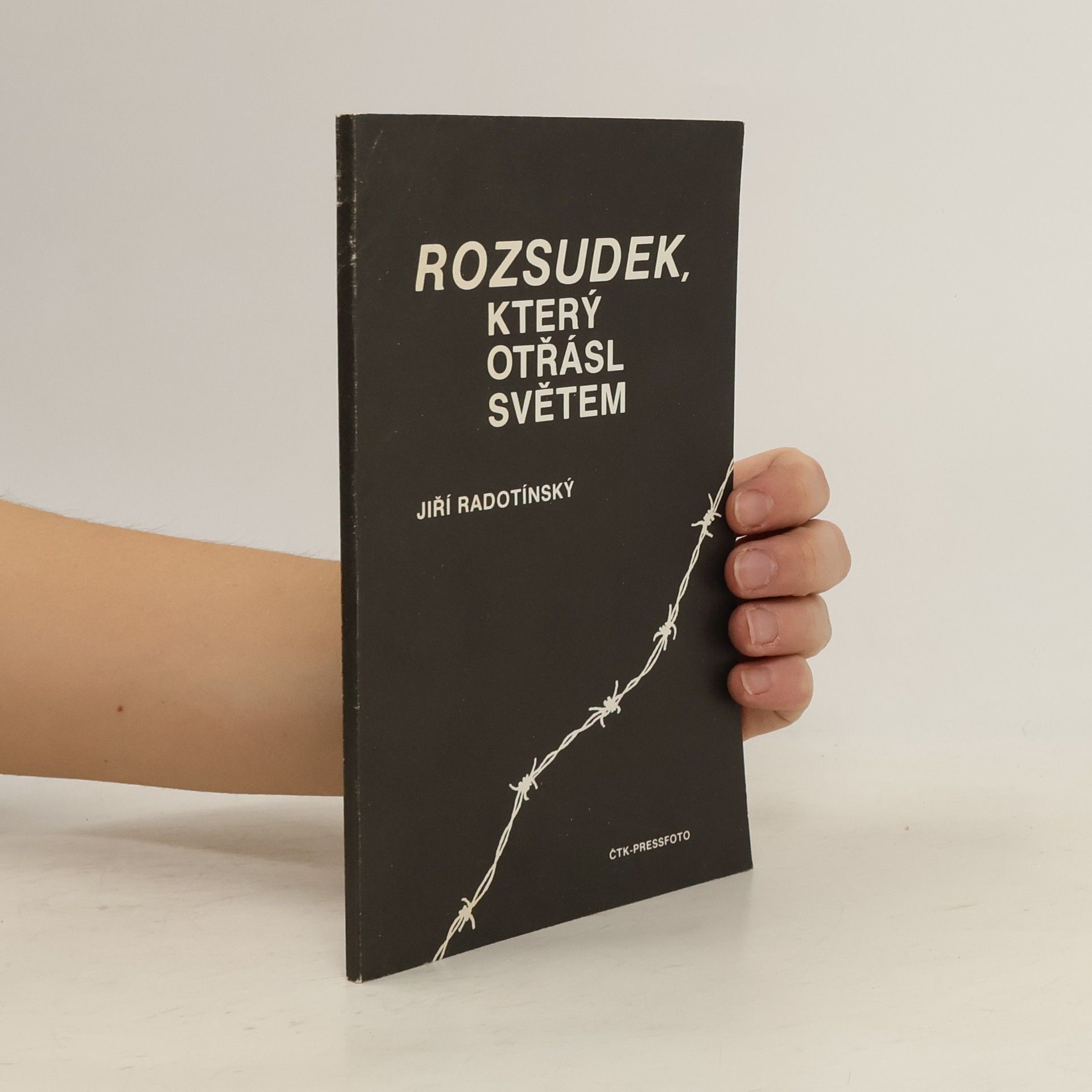 Jiří Radotínský Rozsudek, který otřásl světem