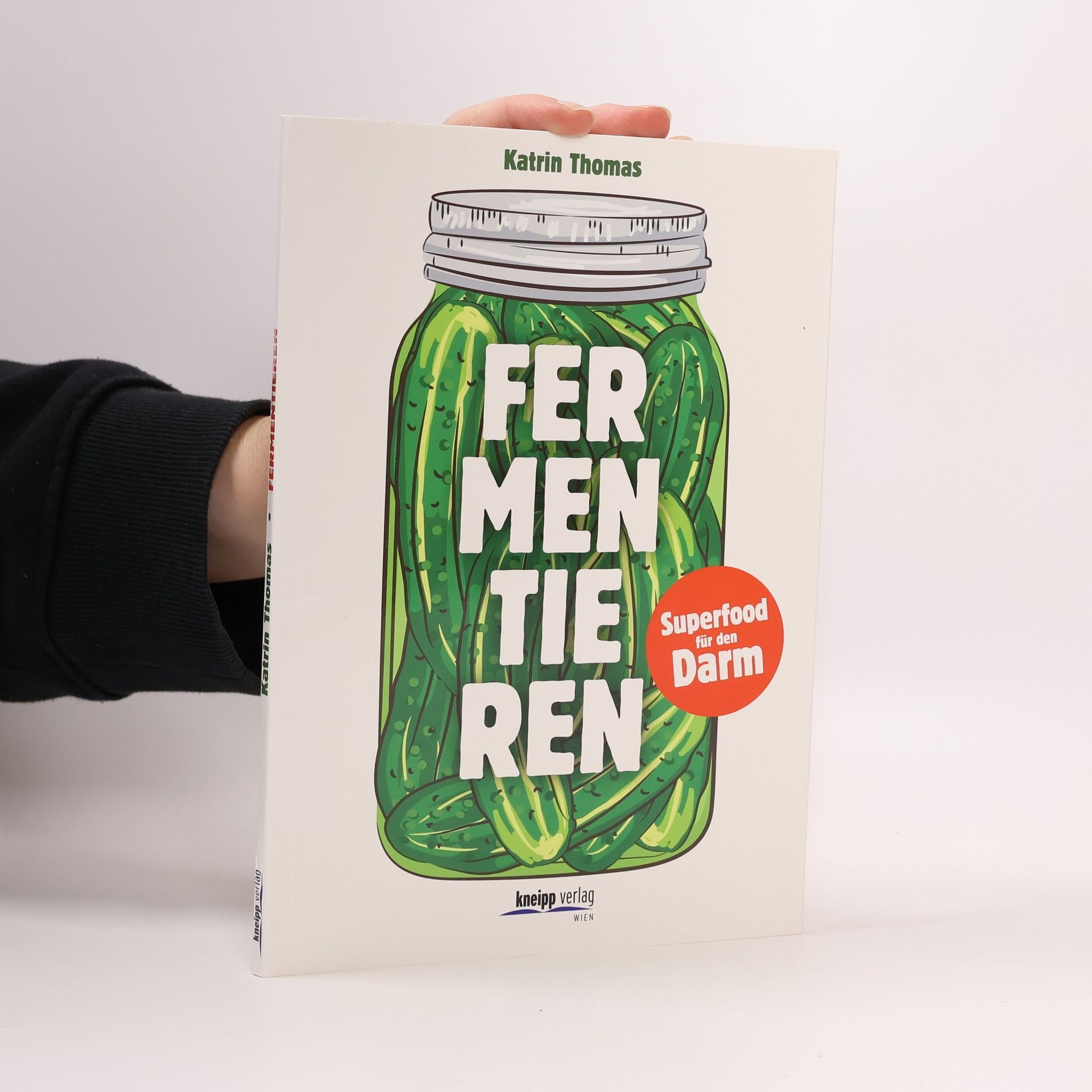 Katrin Thomas Fermentieren