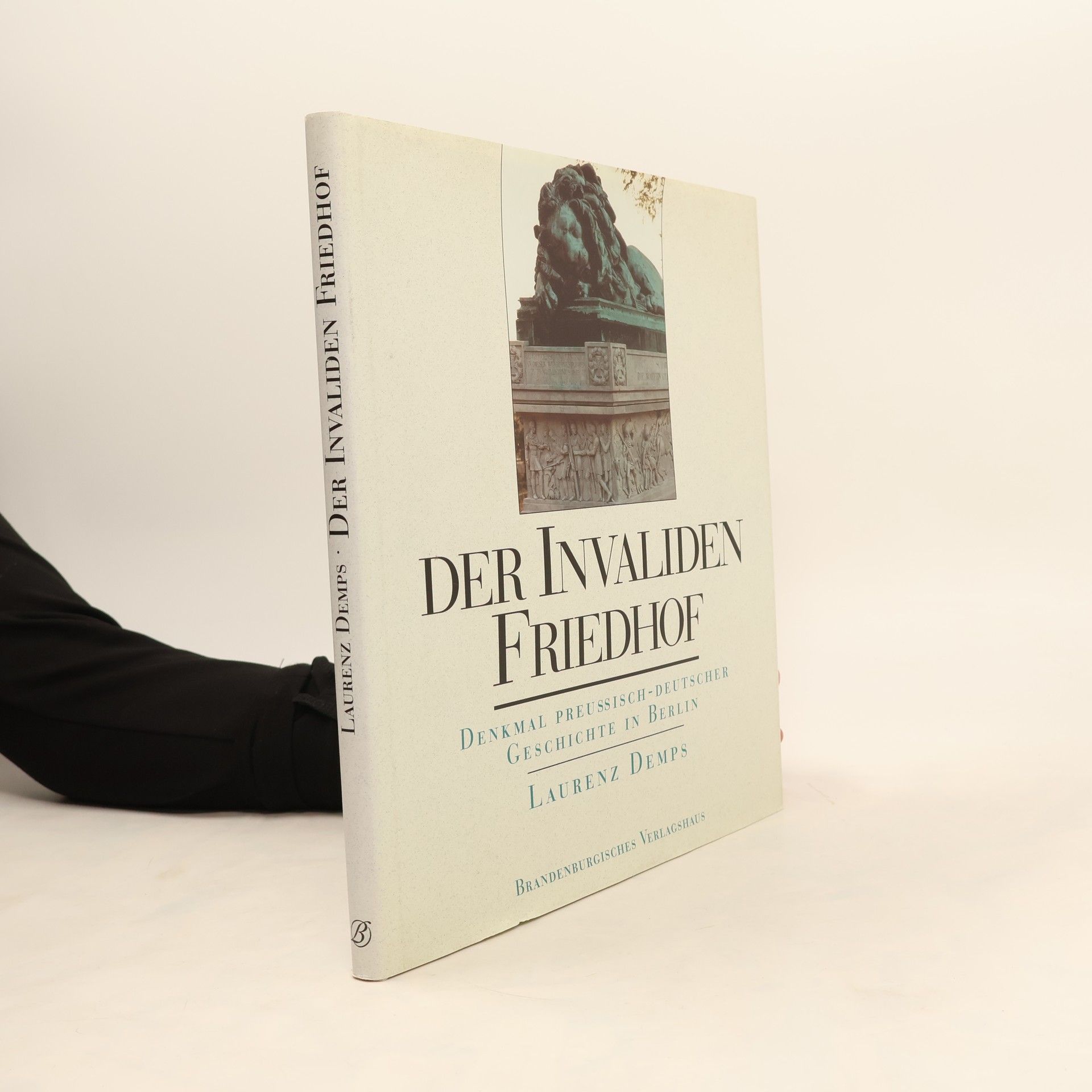 Laurenz Demps Der Invalidenfriedhof