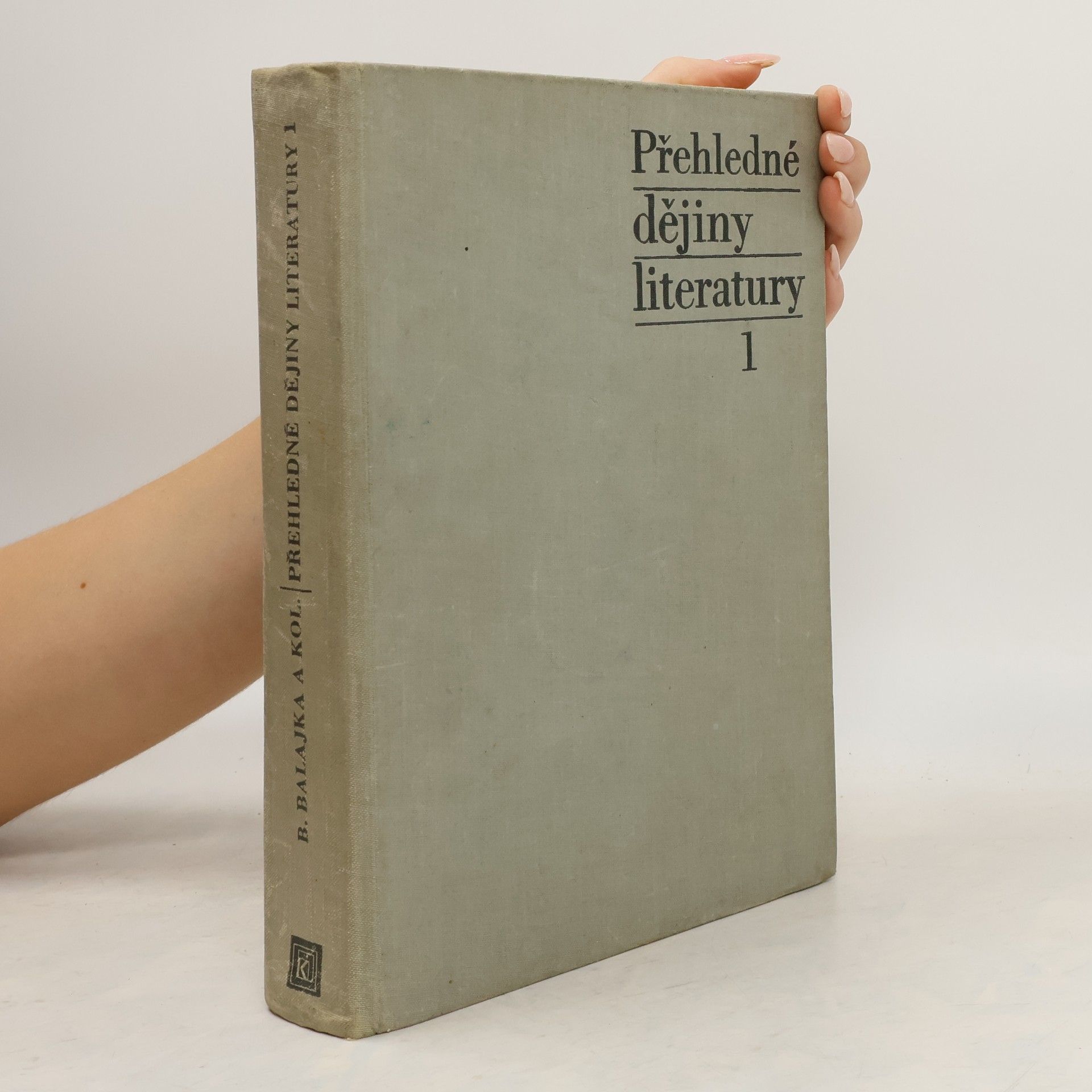 Bohuš Balajka Přehledné dějiny literatury 1
