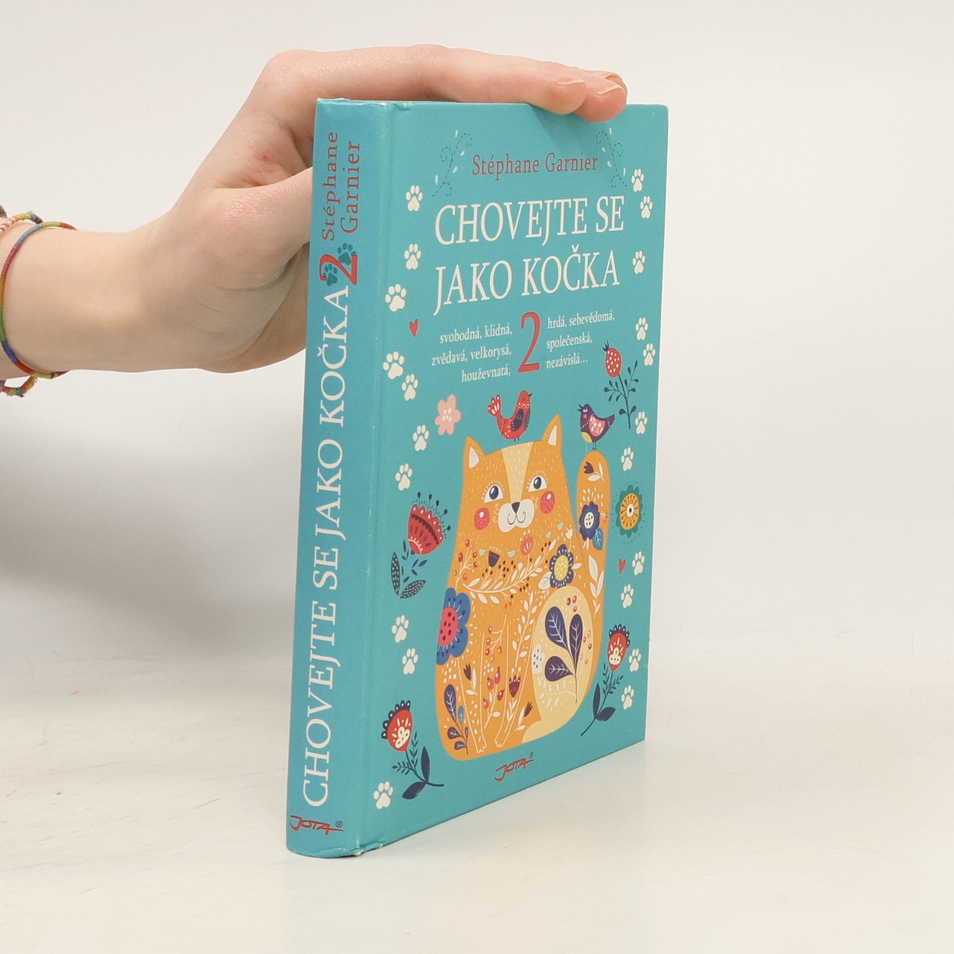 Stéphane Garnier Chovejte se jako kočka 2