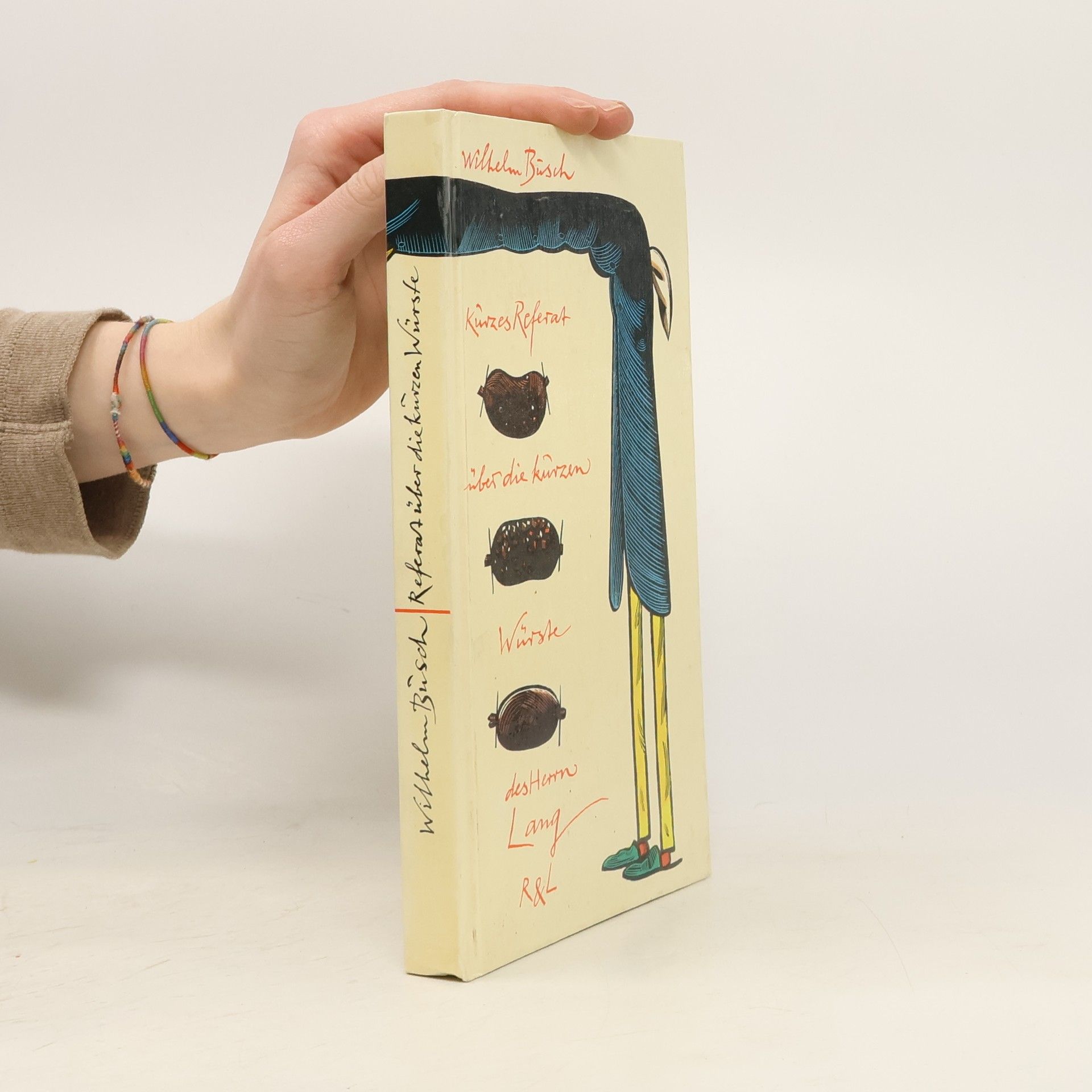 Wilhelm Busch Kurzes Referat über die kurzen Würste des Herrn Lang