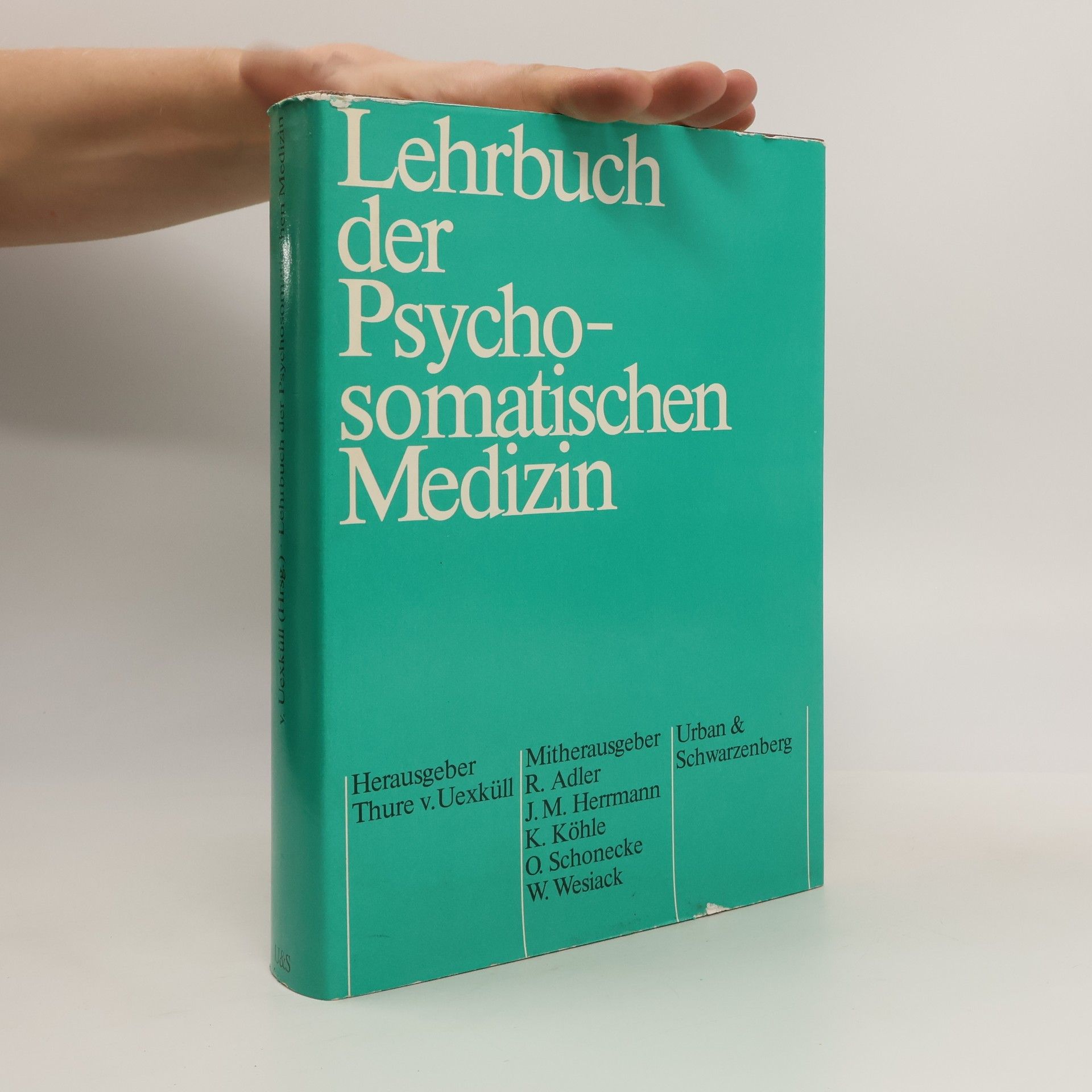 Thure von Uexküll Lehrbuch der psychosomatischen Medizin