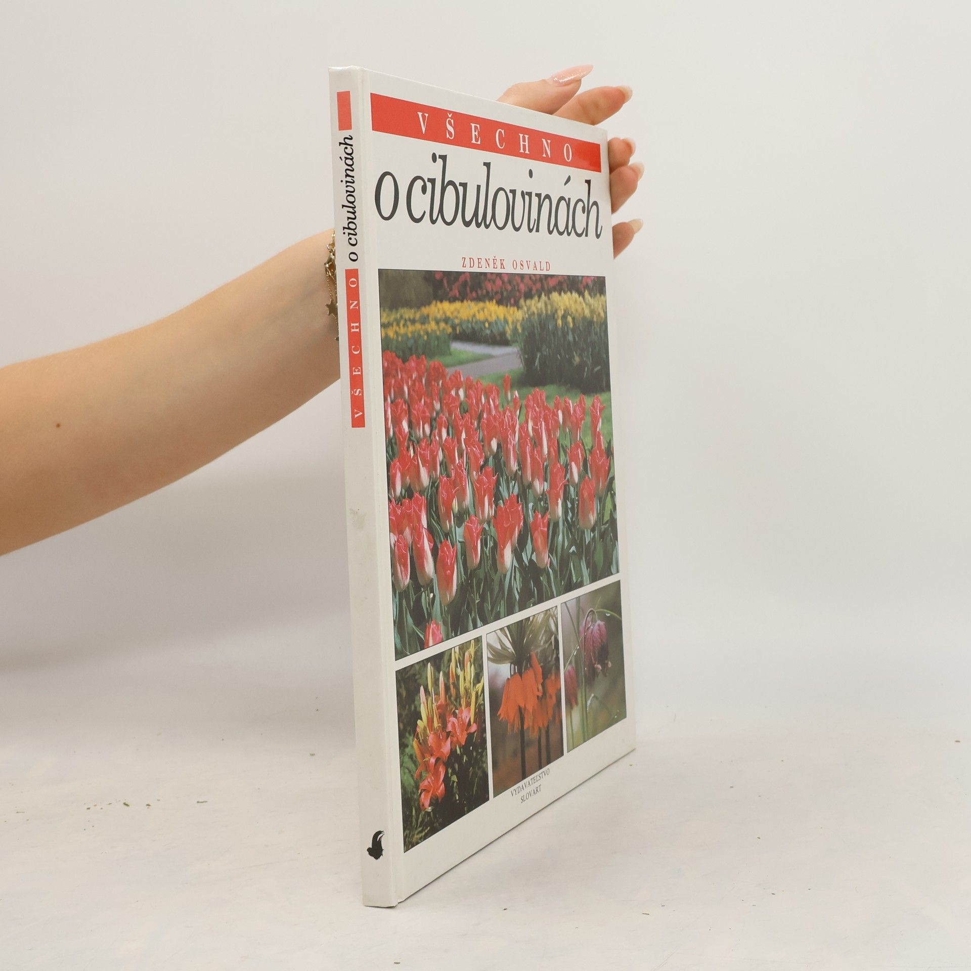 Zdeněk Osvald Všechno o cibulovinách