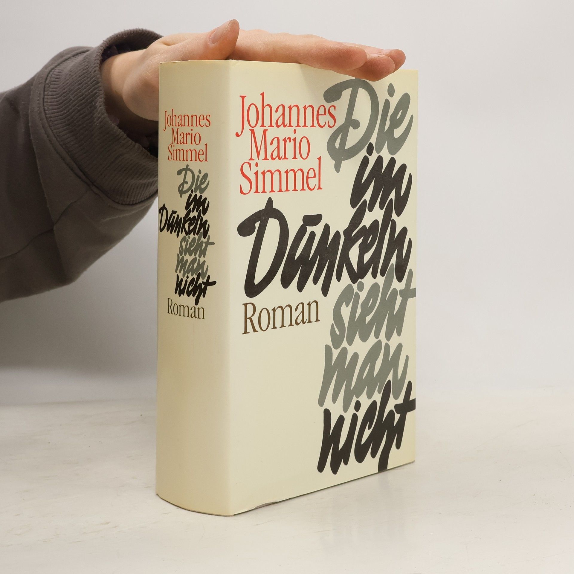 Johannes Mario Simmel Die im Dunkeln sieht man nicht