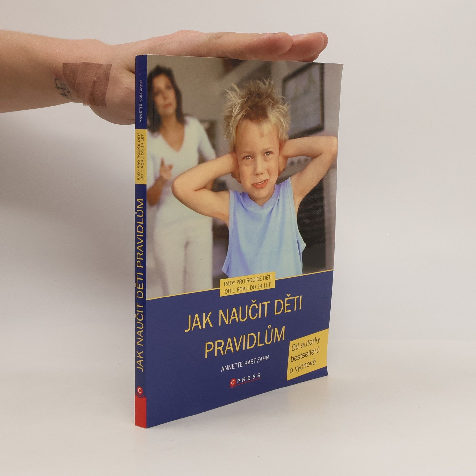 Annette KastZahn Jak naučit děti pravidlům.