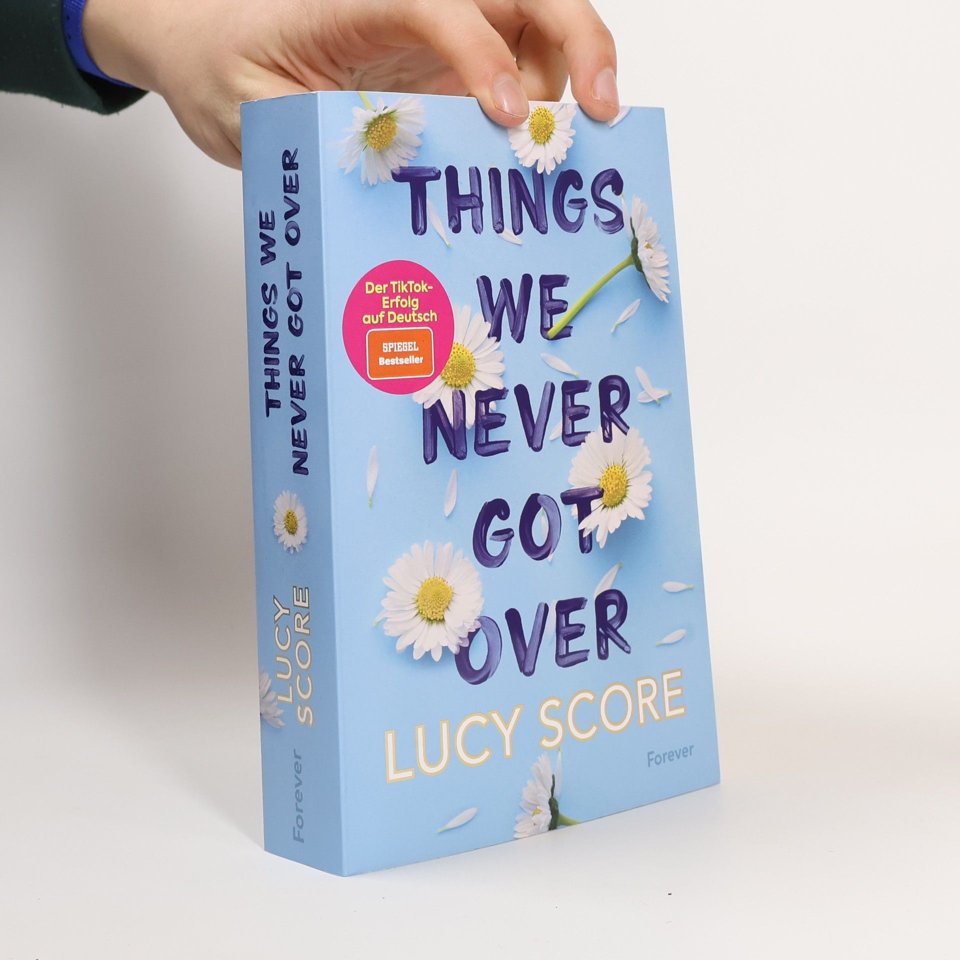 Lucy Score Things We Never Got Over