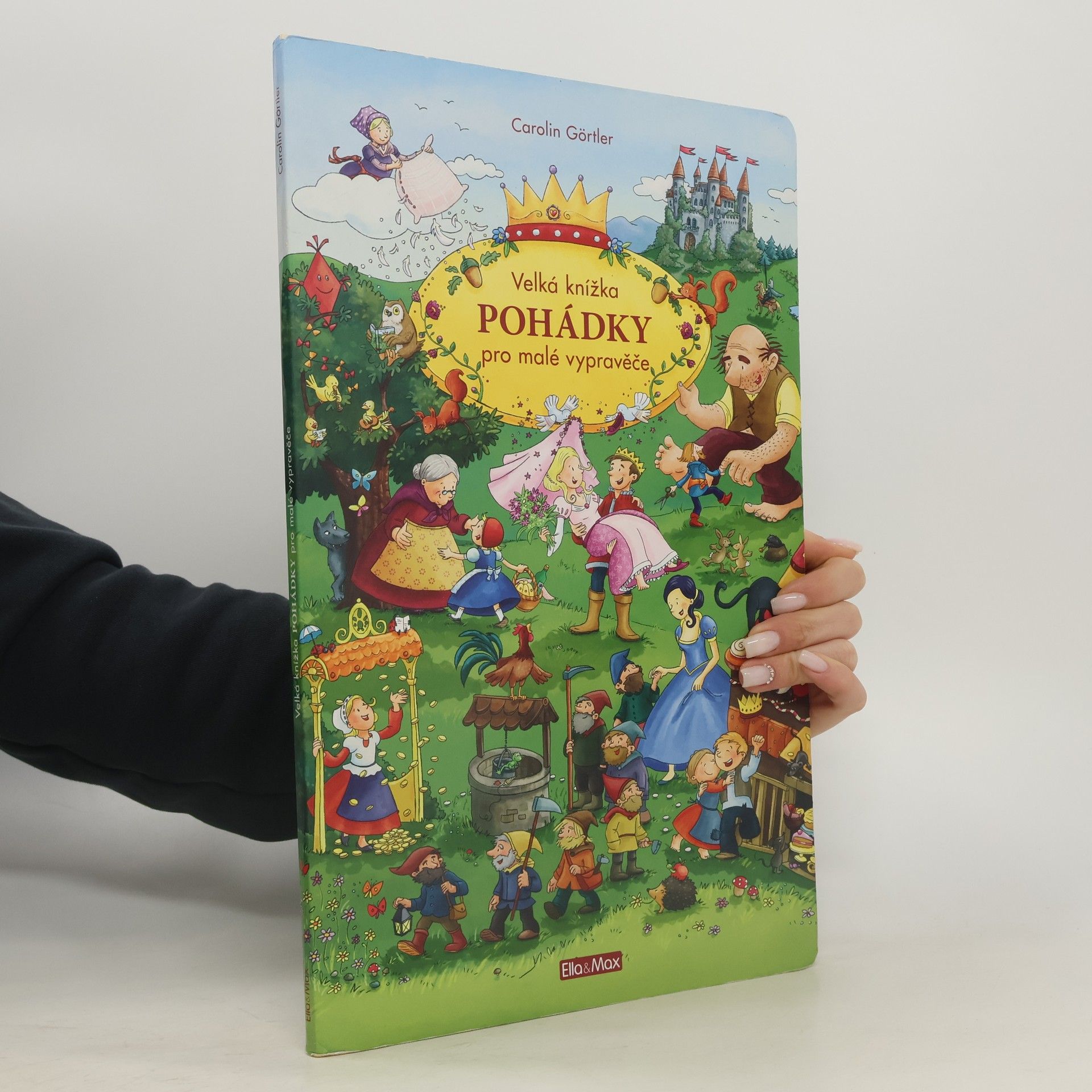 Carolin Görtler Pohádky. Velká knížka pro malé vypravěče