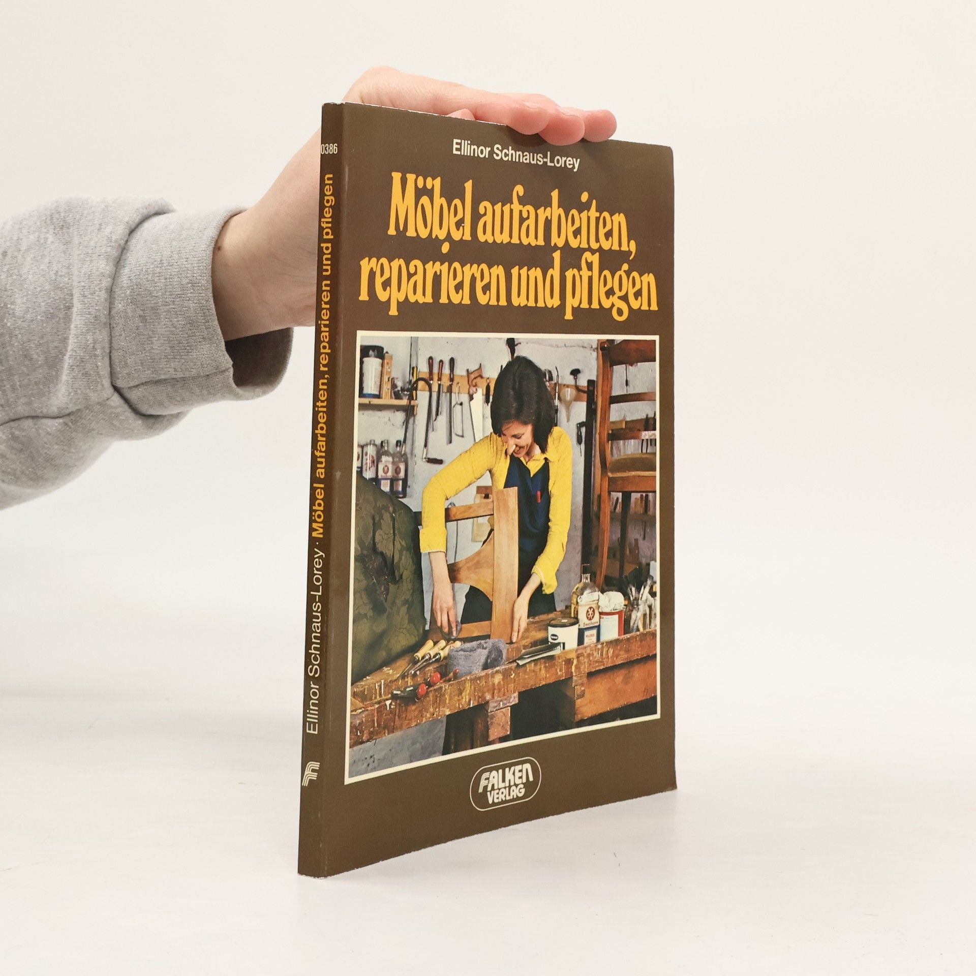Ellinor Schnaus-Lorey Möbel aufarbeiten, reparieren und pflegen