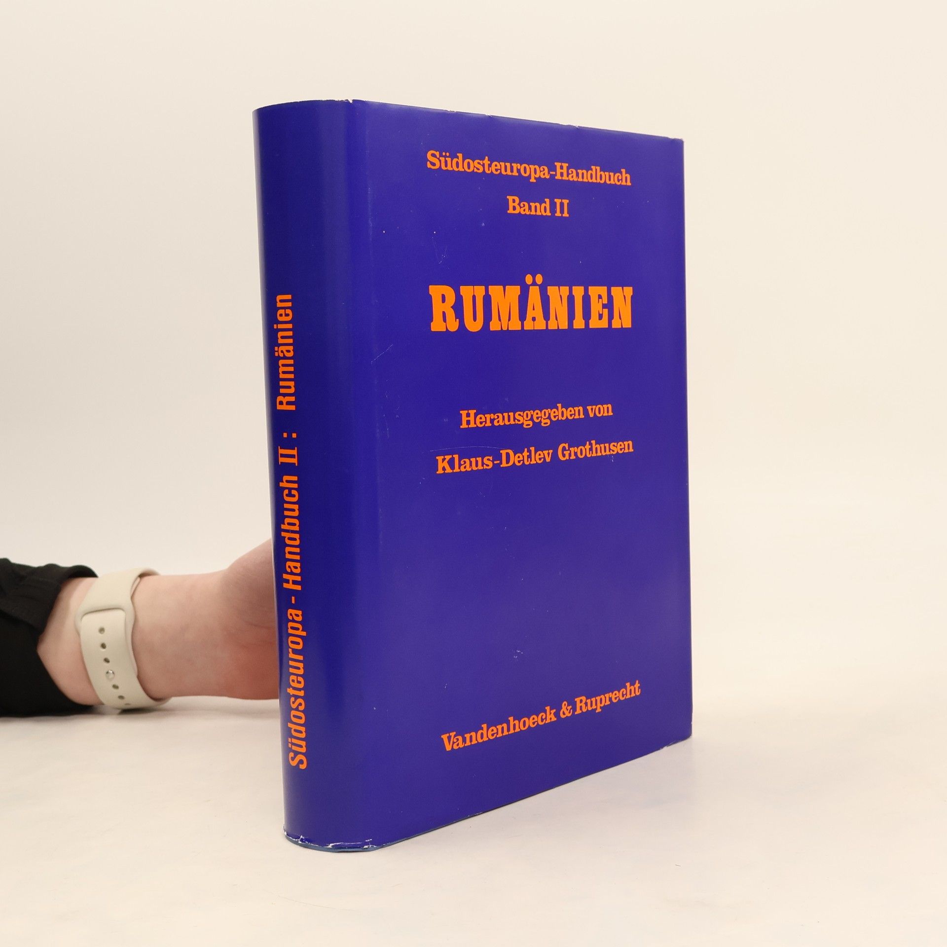 Klaus Detlev Grothusen Südosteuropa-Handbuch - 2: Rumänien