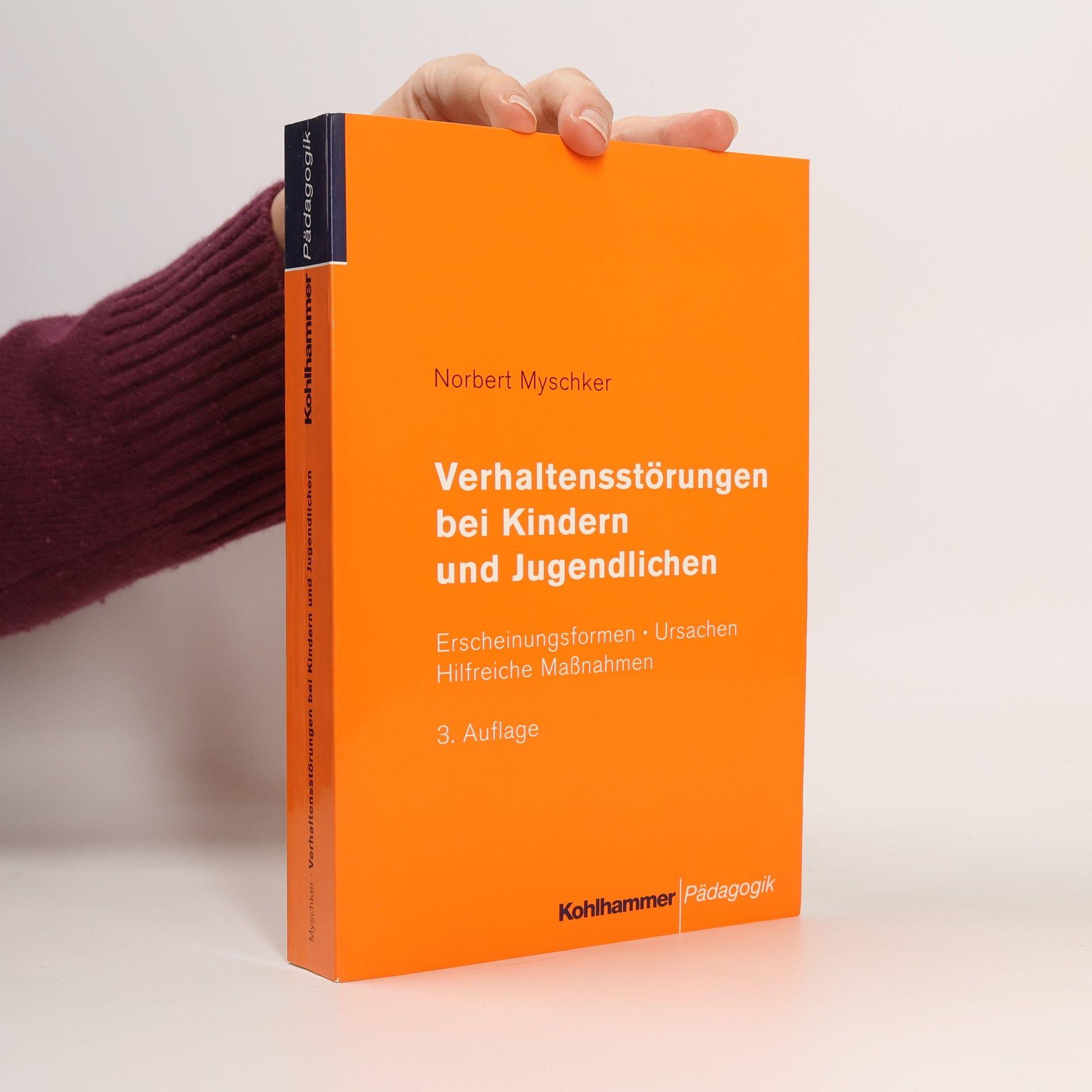 Norbert Myschker Verhaltensstörungen bei Kindern und Jugendlichen