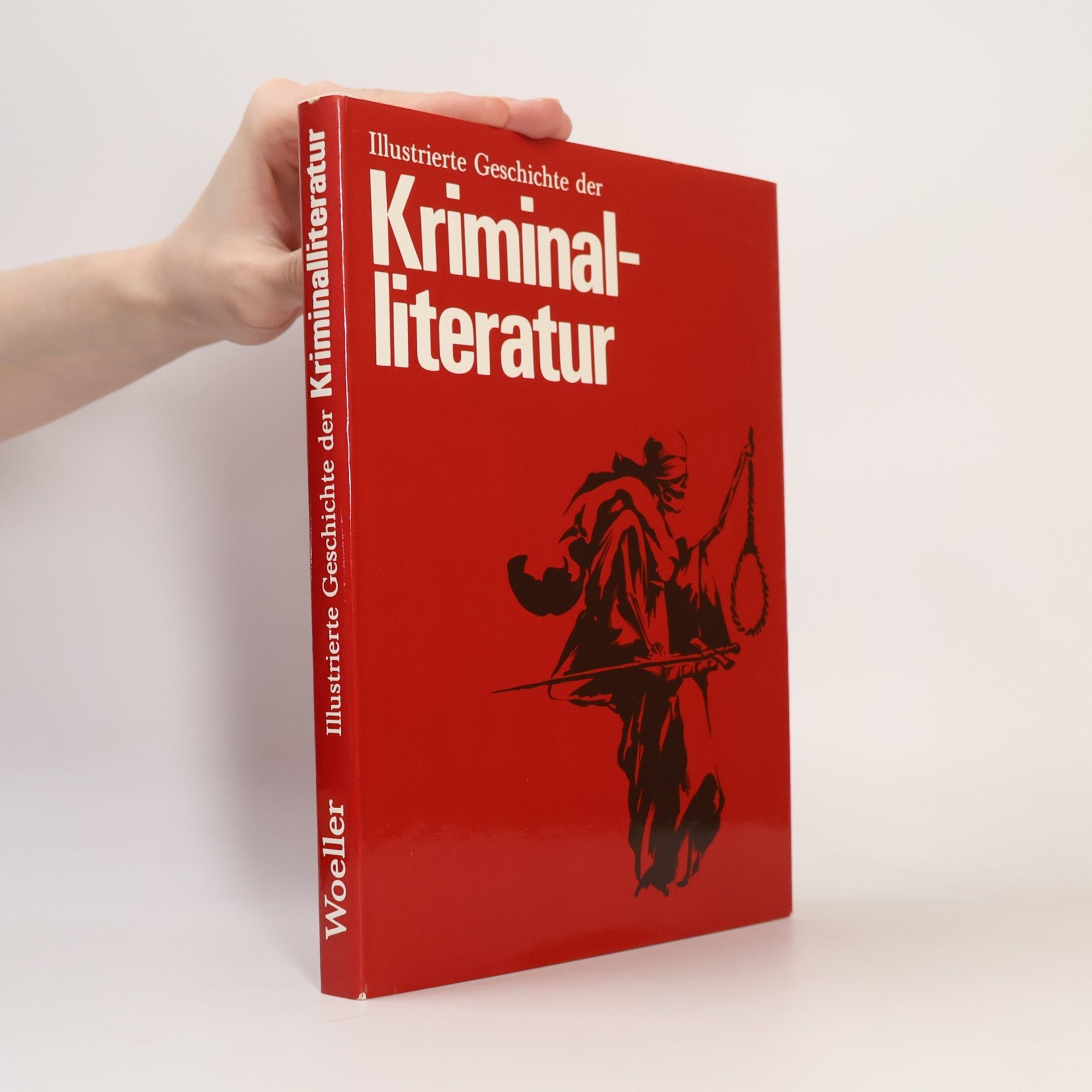Waltraud Woeller Illustrierte Geschichte der Kriminalliteratur