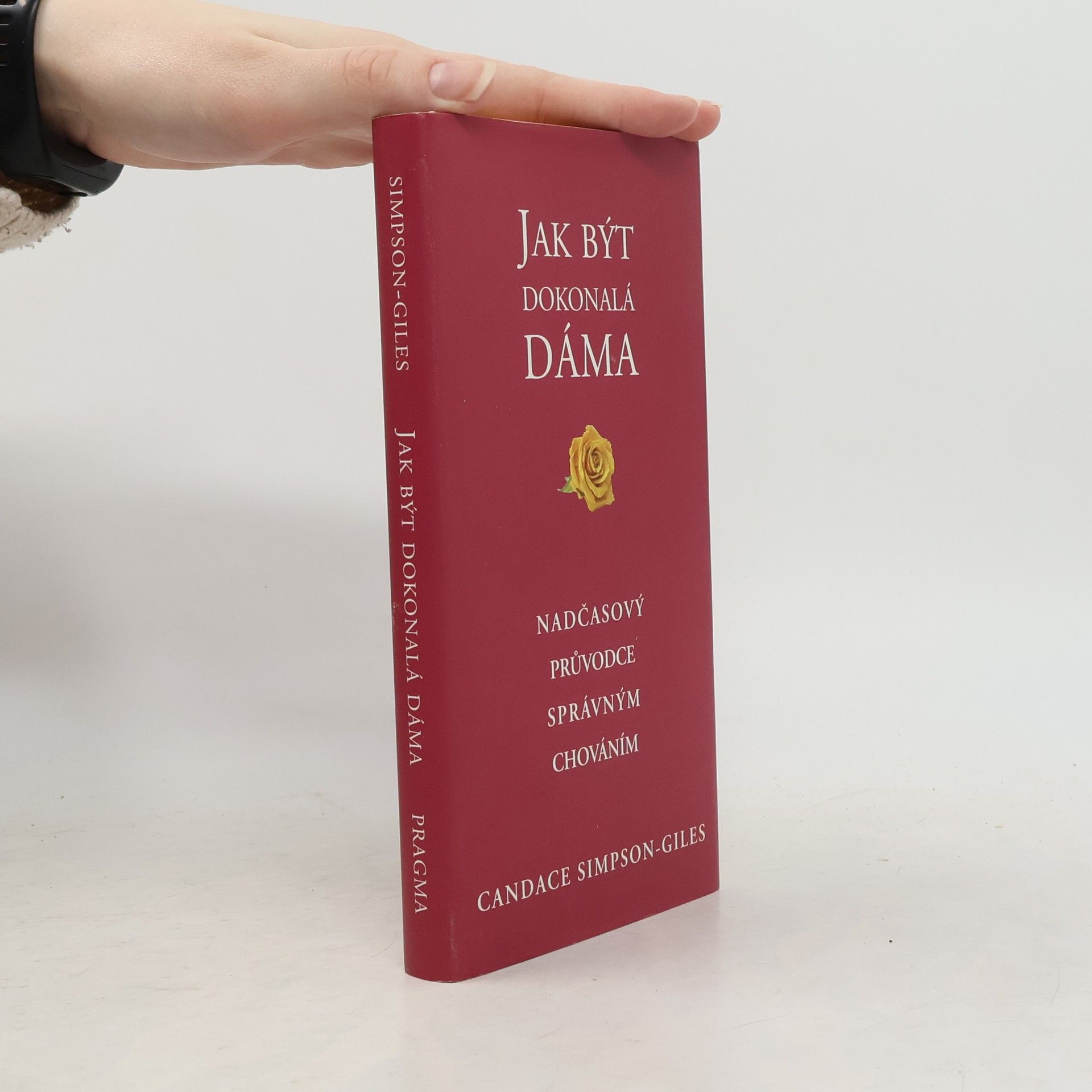 Candace Simpson Giles Jak být dokonalá dáma