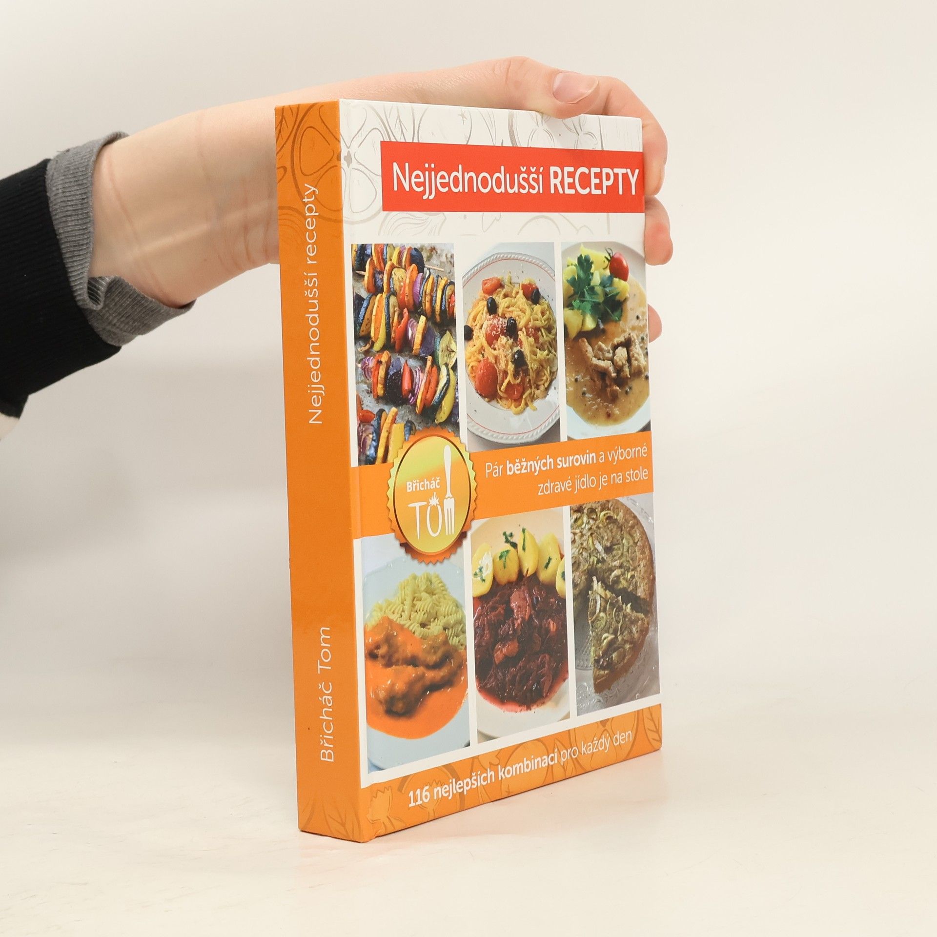 Tomáš Kosačík Nejjednodušší recepty