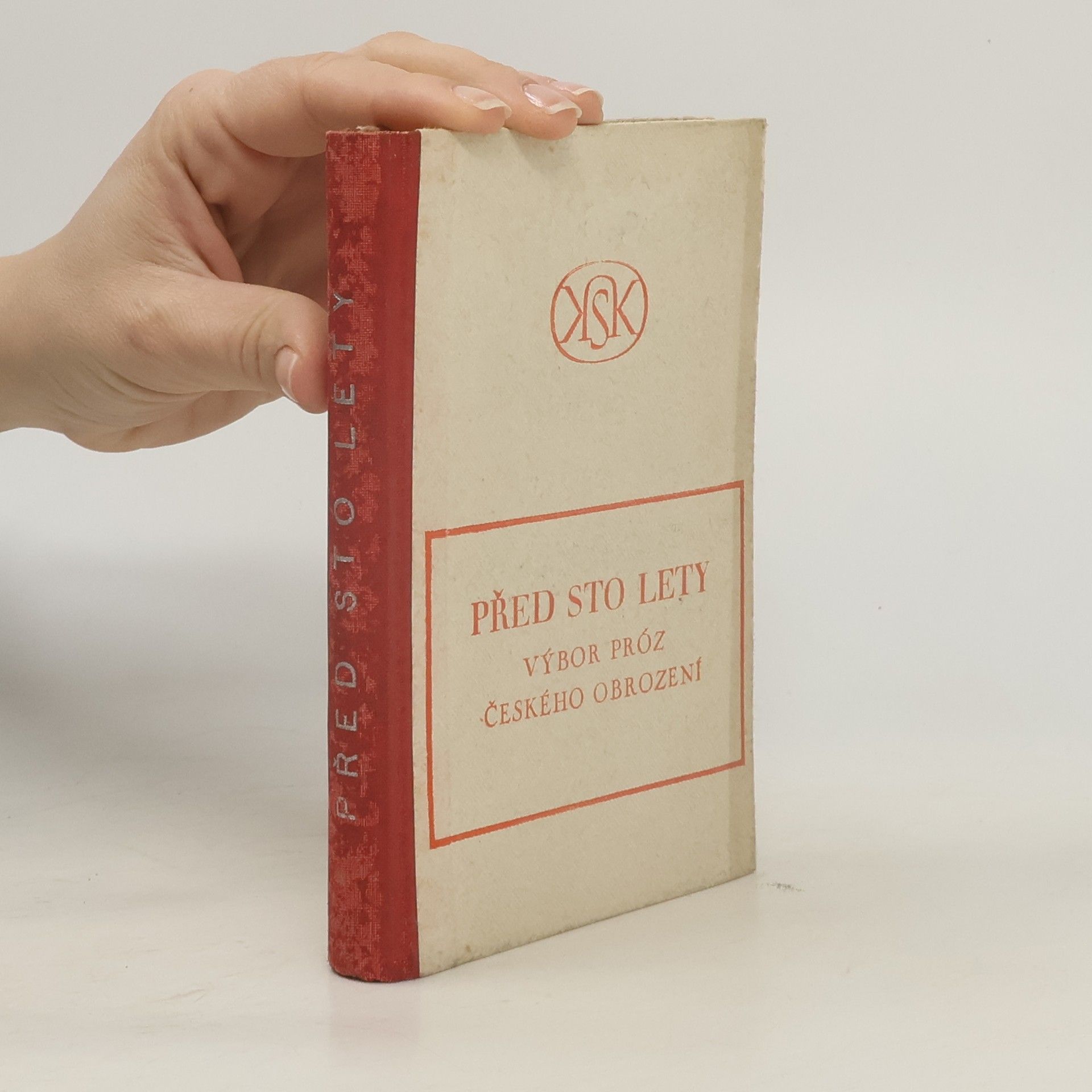 Před sto lety. Výbor próz českého obrození