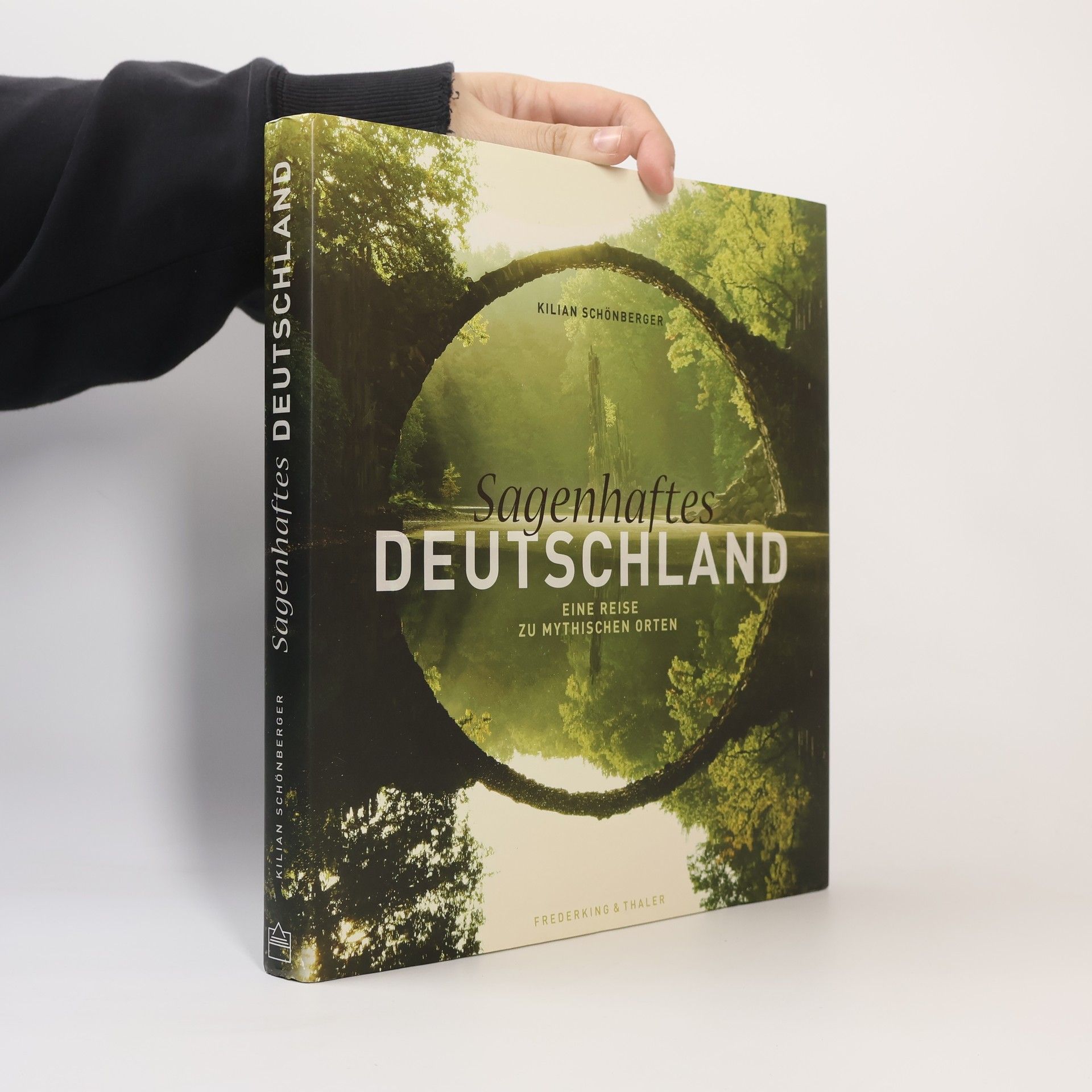 Kilian Schönberger Sagenhaftes Deutschland