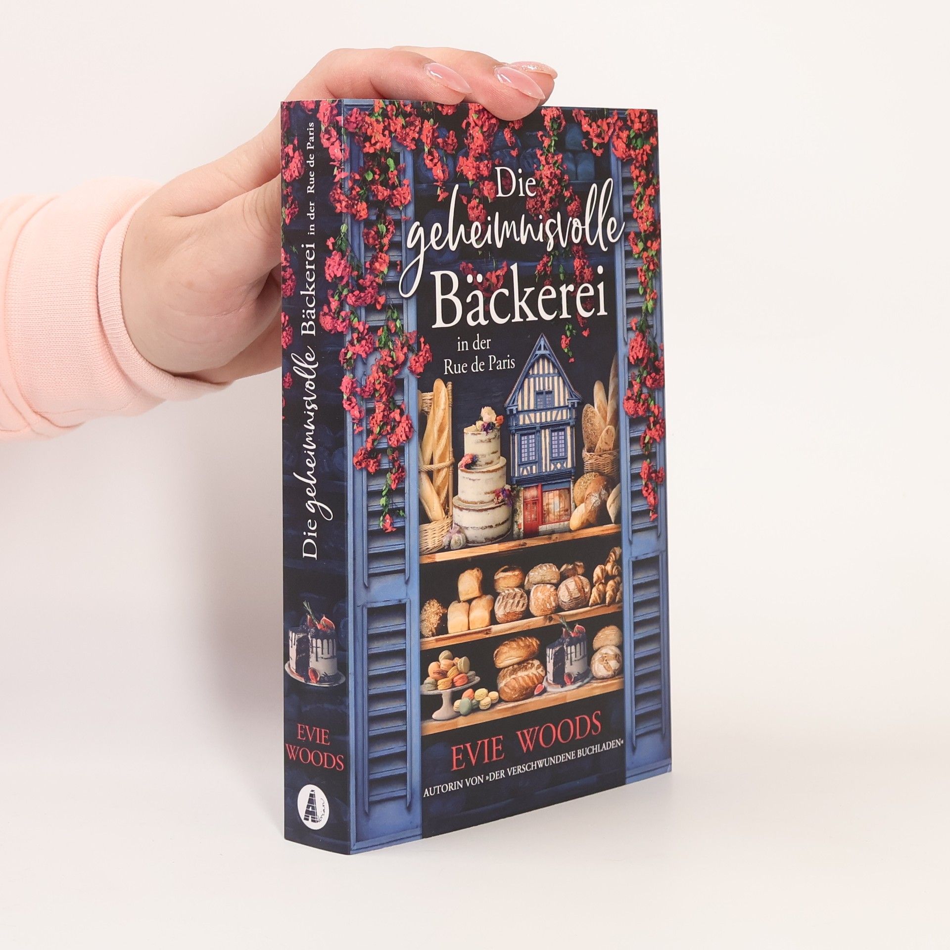 Evie Woods Die geheimnisvolle Bäckerei in der rue de Paris