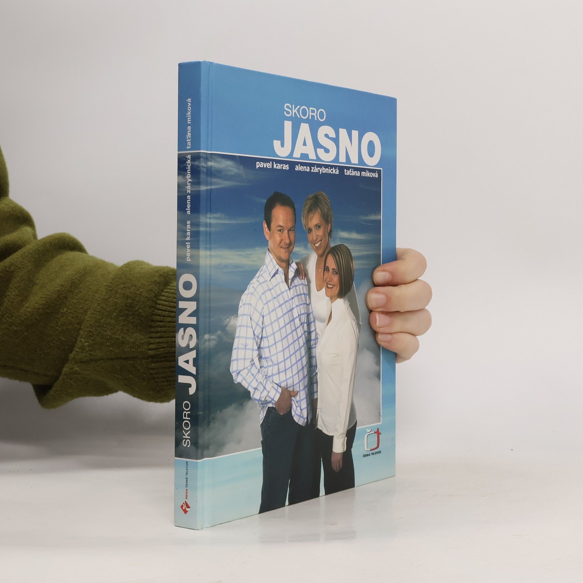 Karas Pavel Skoro jasno: průvodce televizní předpovědí počasí
