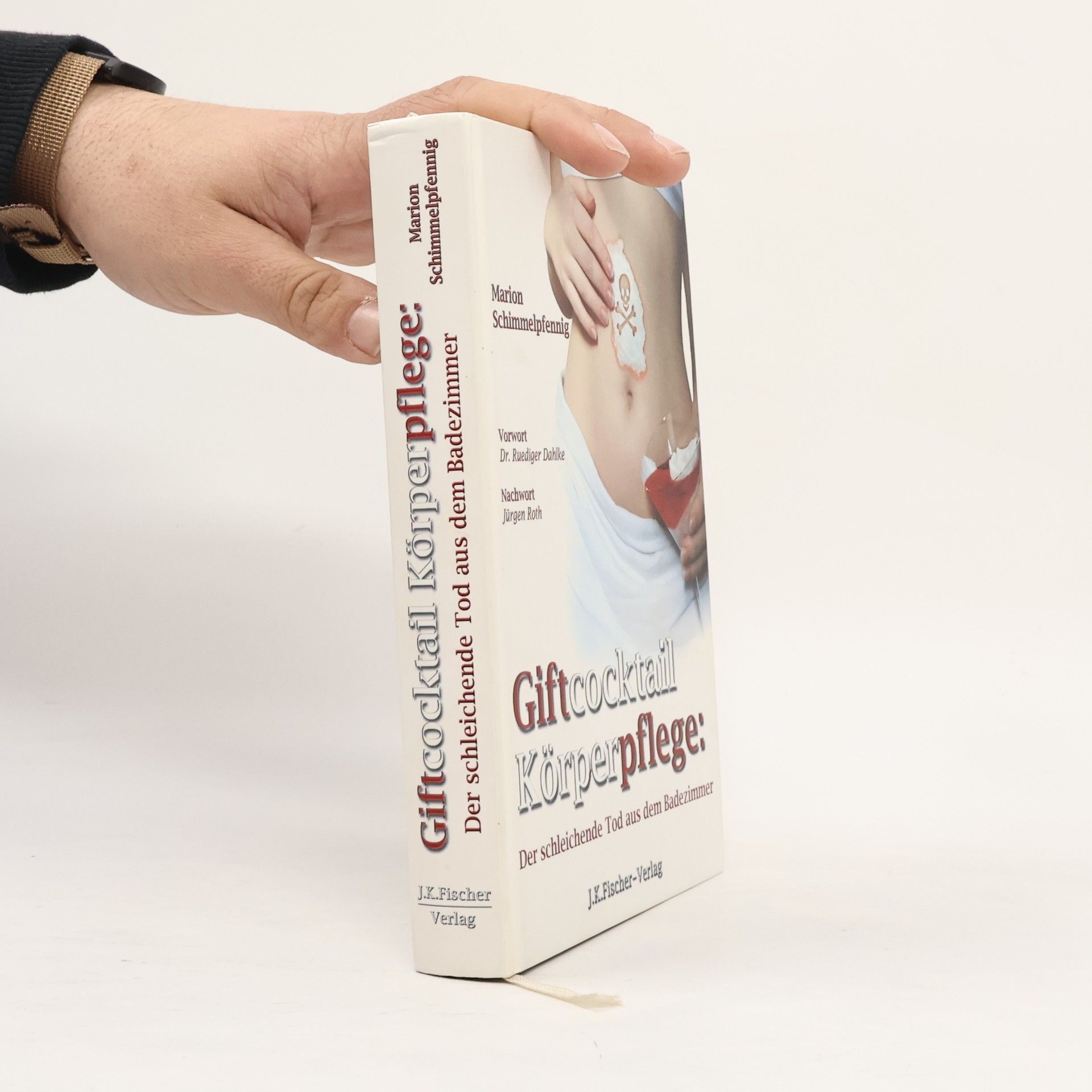 Marion Schimmelpfennig Giftcocktail Körperpflege