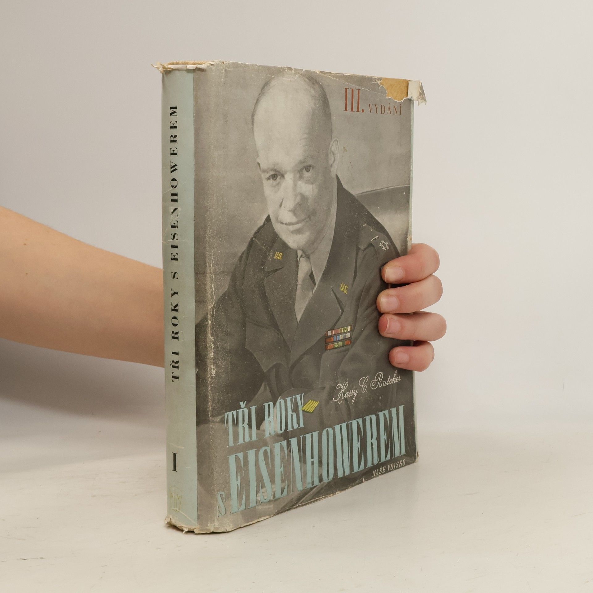 Harry C. Butcher Tři roky s Eisenhowerem