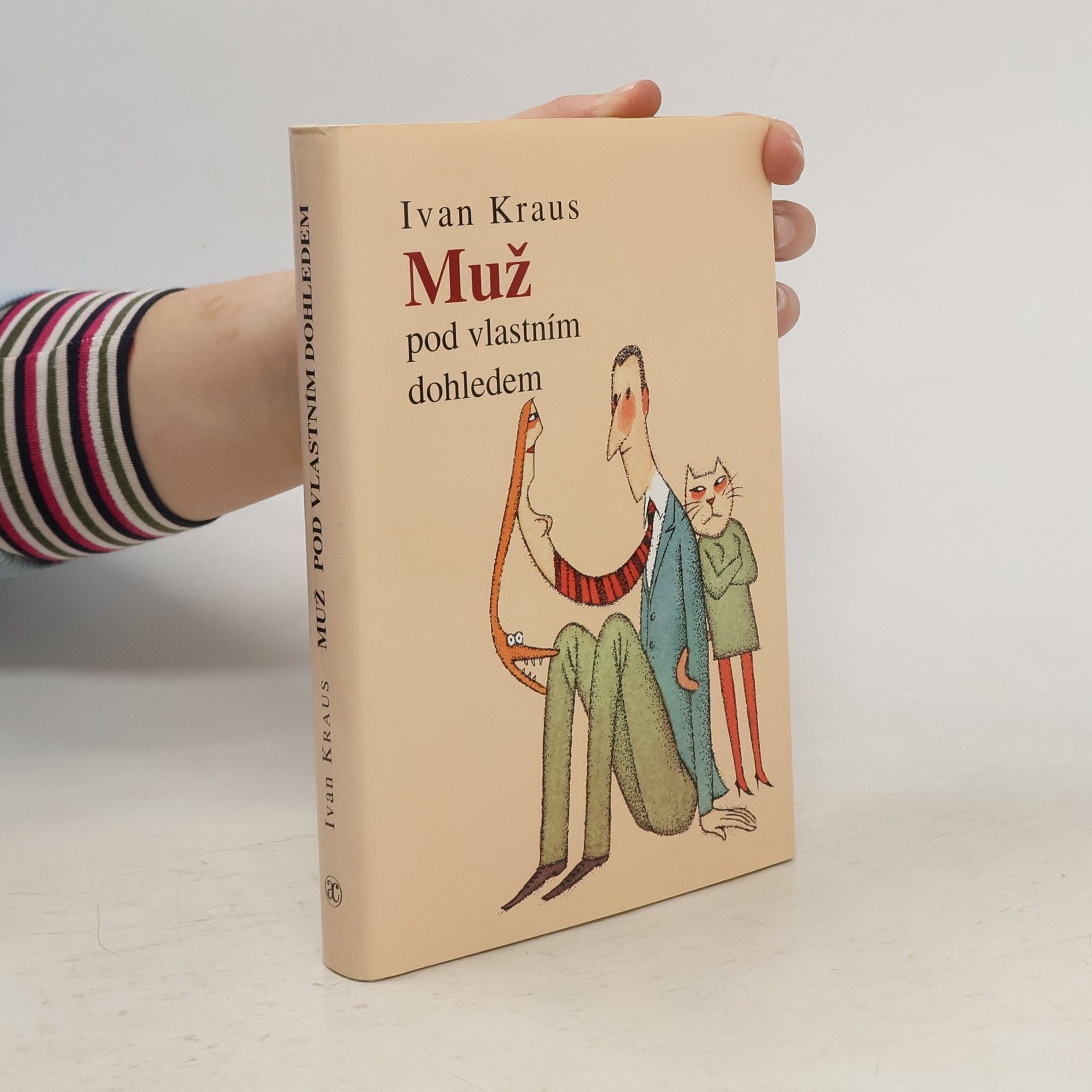 Ivan Kraus Muž pod vlastním dohledem