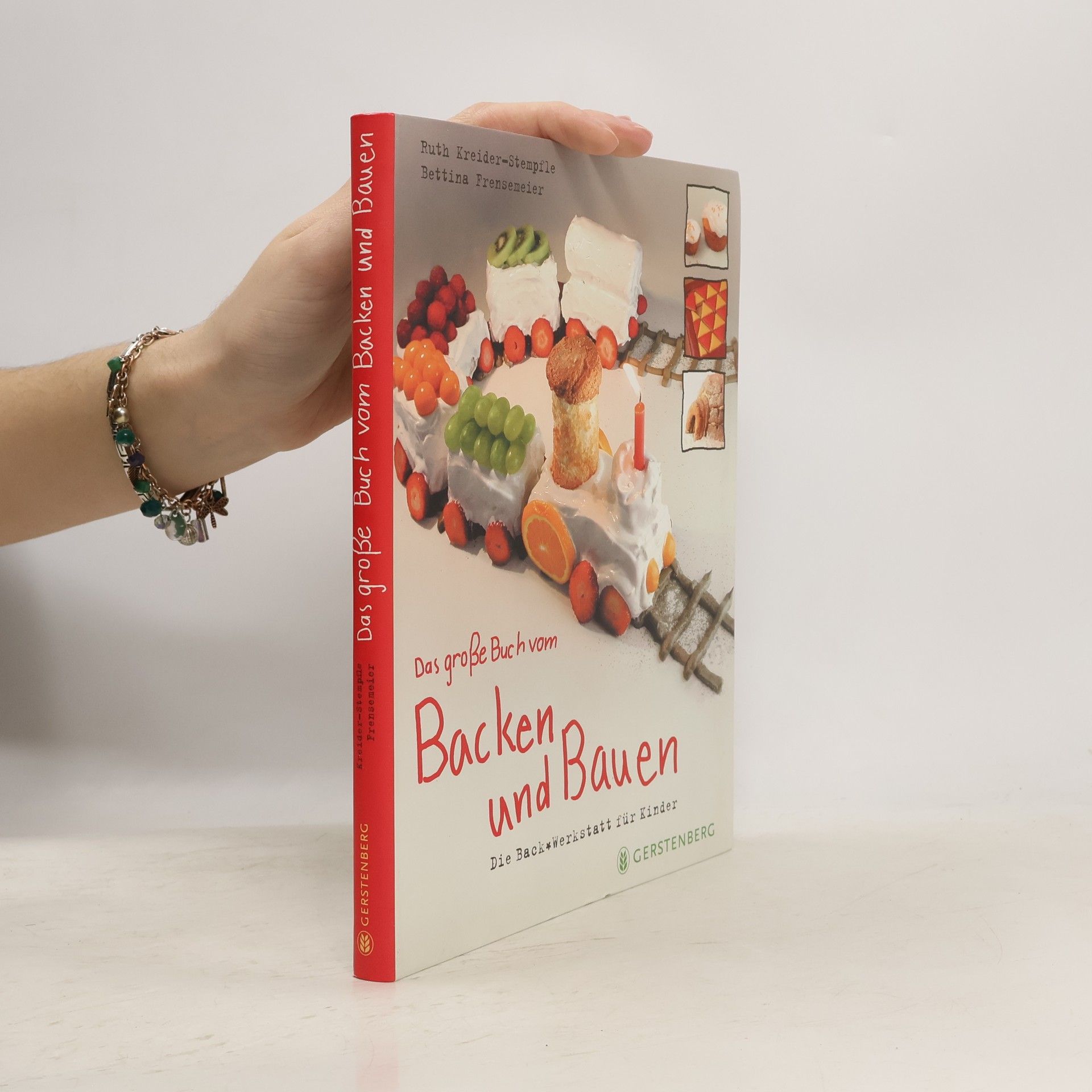 Ruth Kreider-Stempfle Das große Buch vom Backen und Bauen