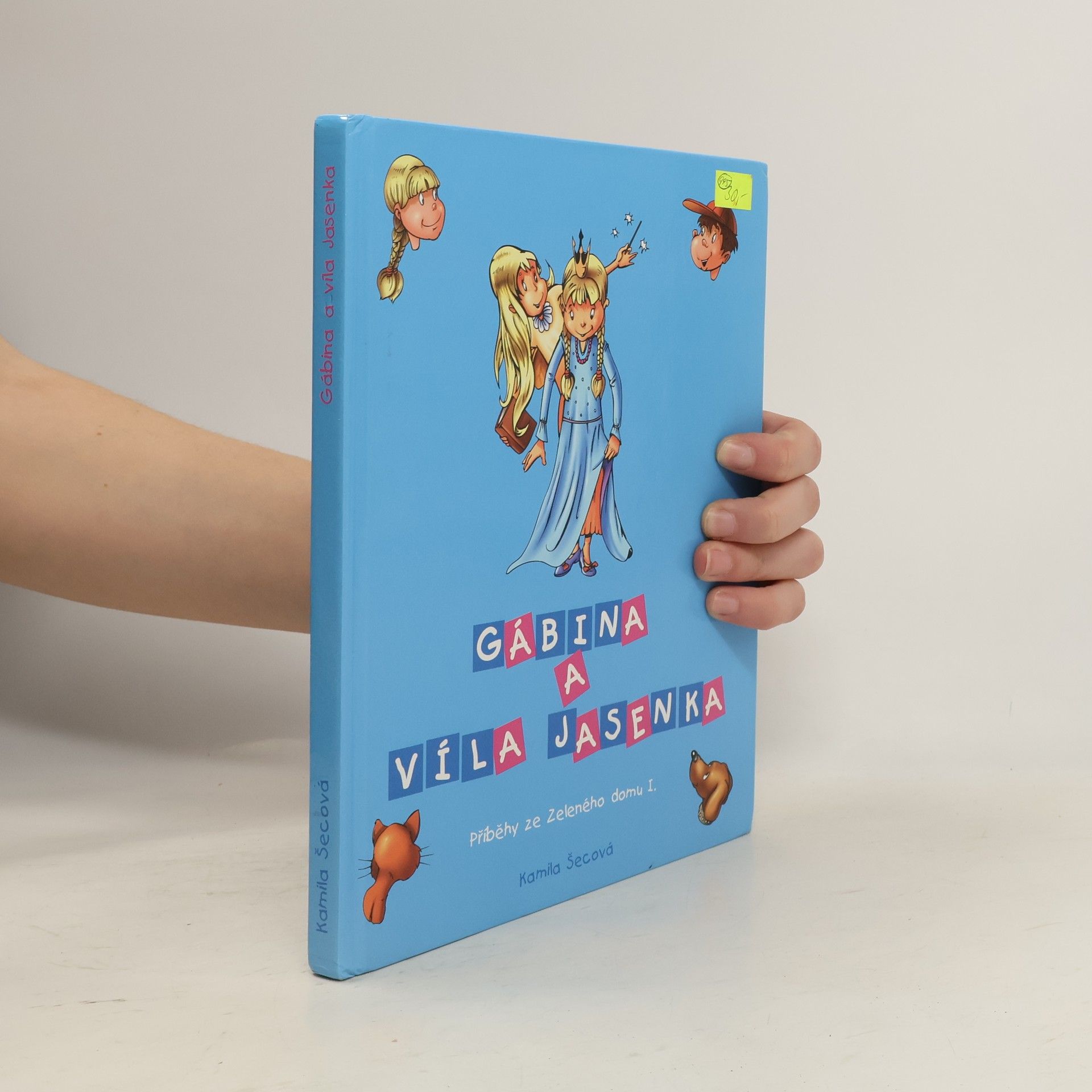 Příběhy ze Zeleného domu I. Gábina a víla Jasenka