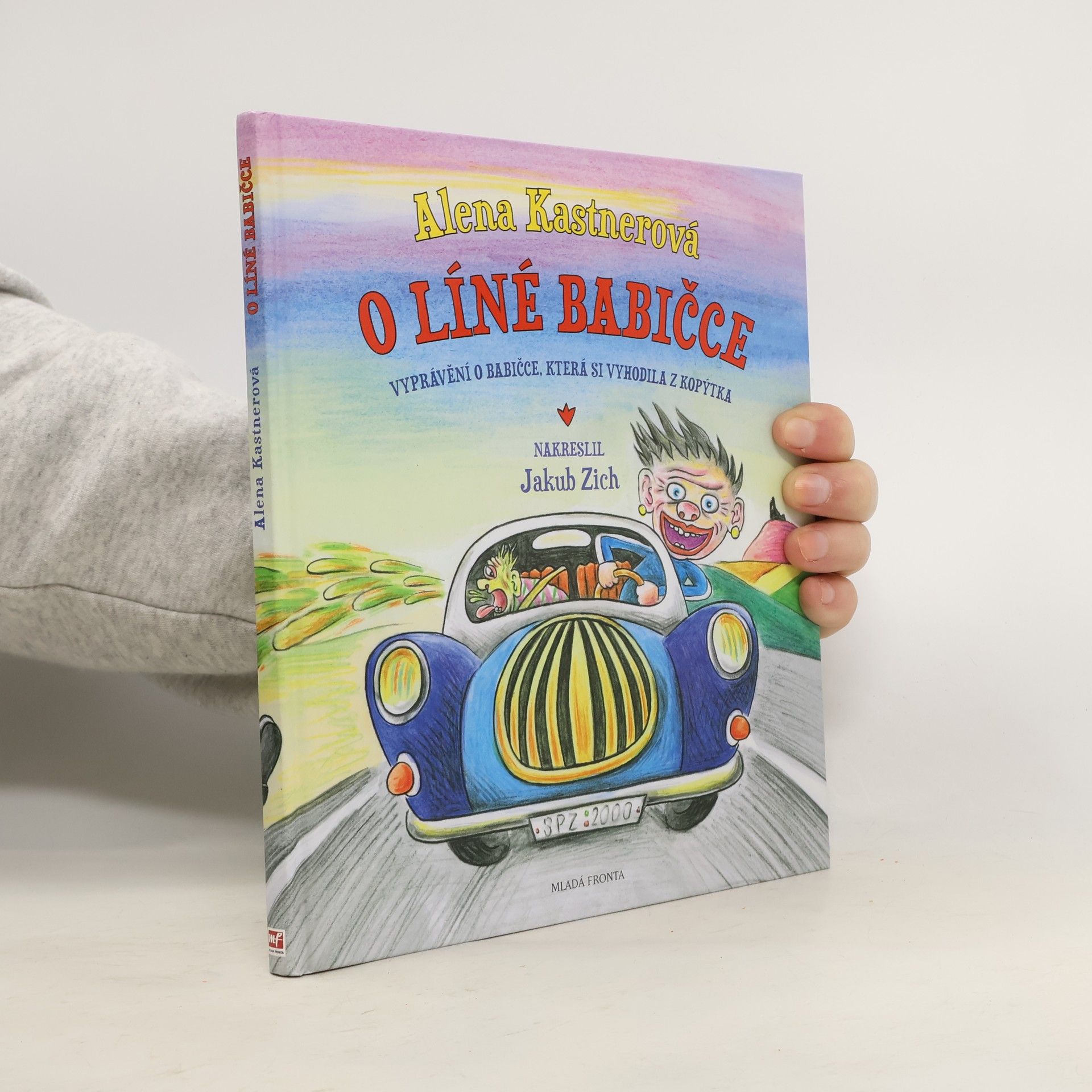 Alena Kastnerová O líné babičce