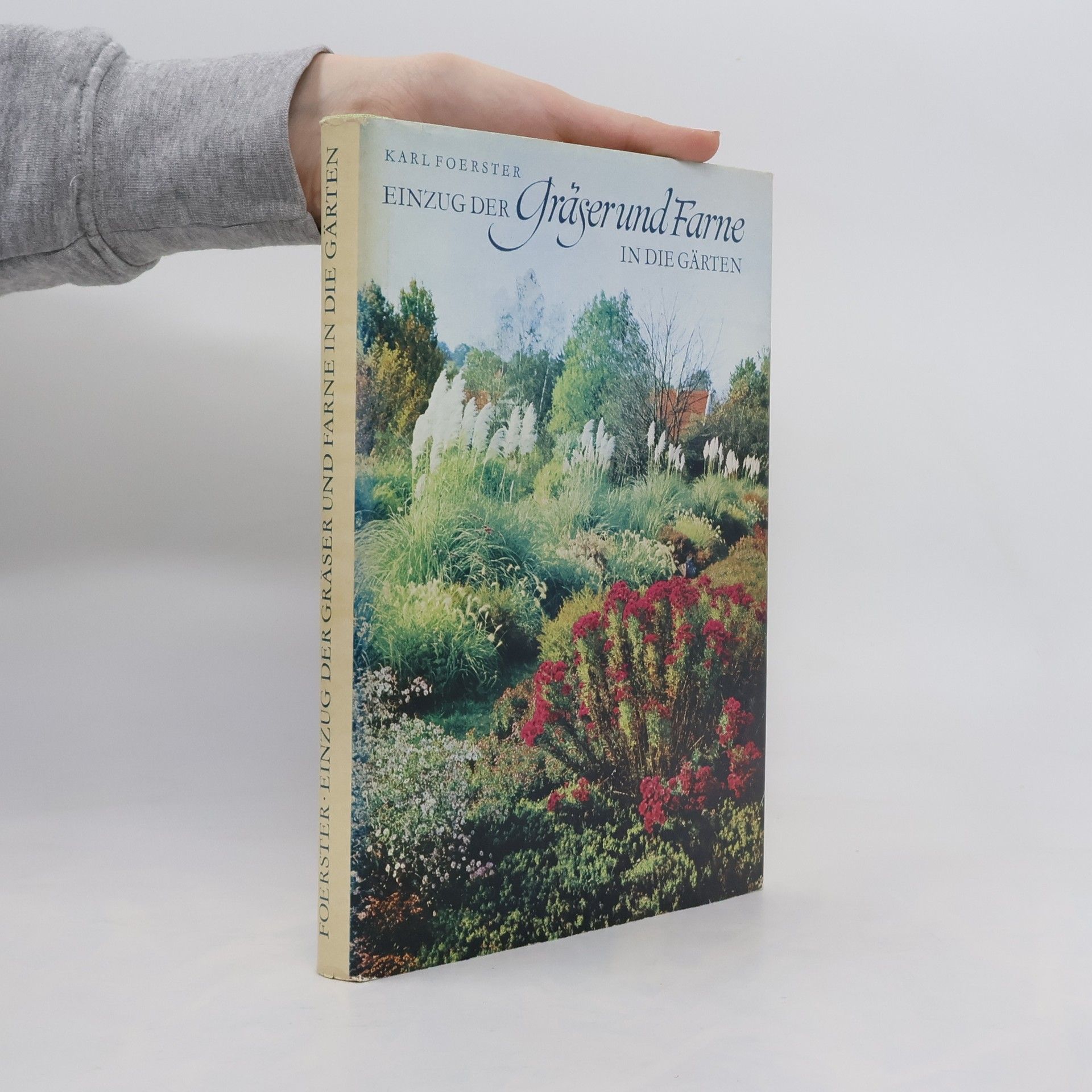 Karl Foerster Einzug der Gräser und Farne in die Gärten
