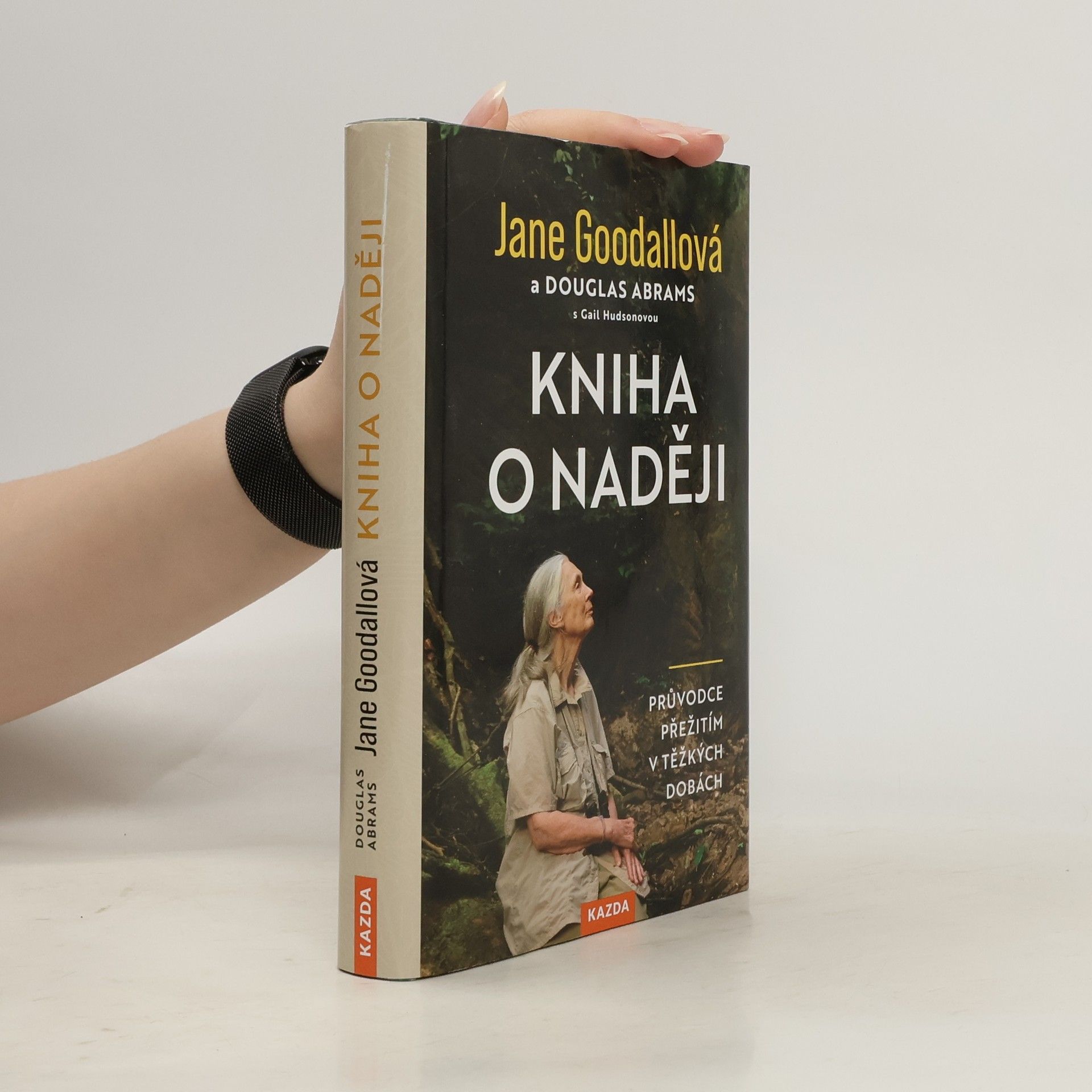 Jane Goodall Kniha o naději : průvodce přežitím v těžkých dobách