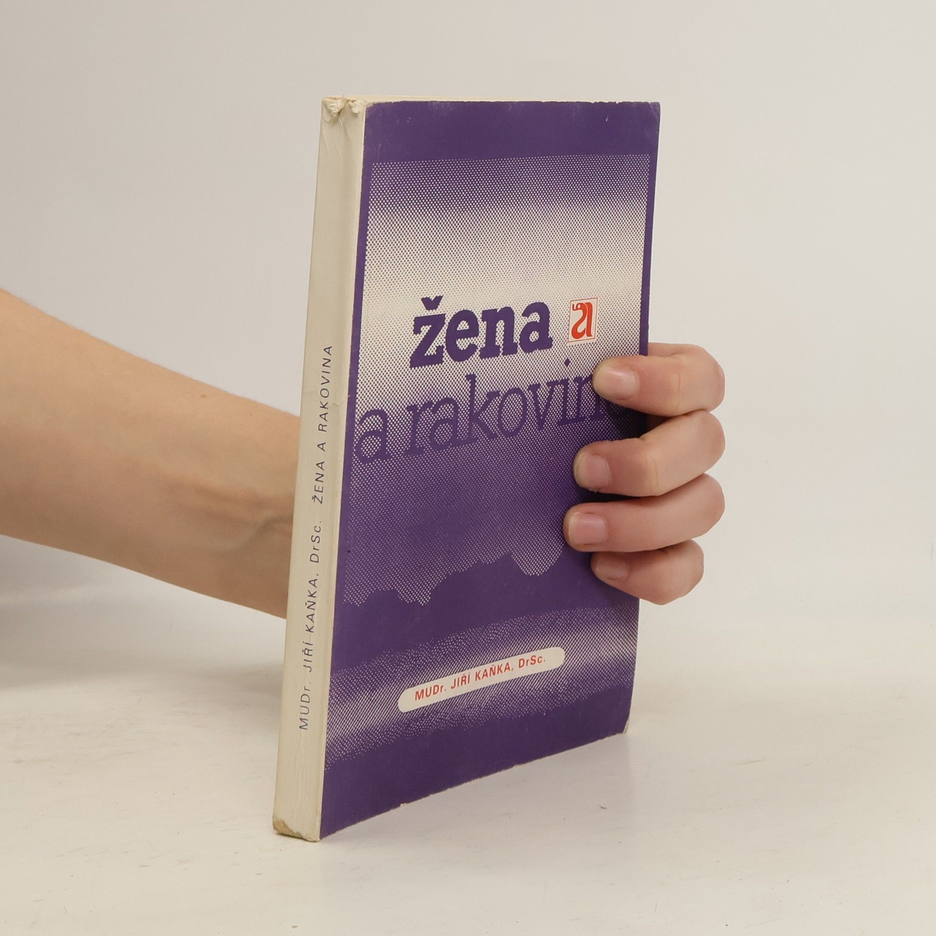 Jiří Kaňka Žena a rakovina