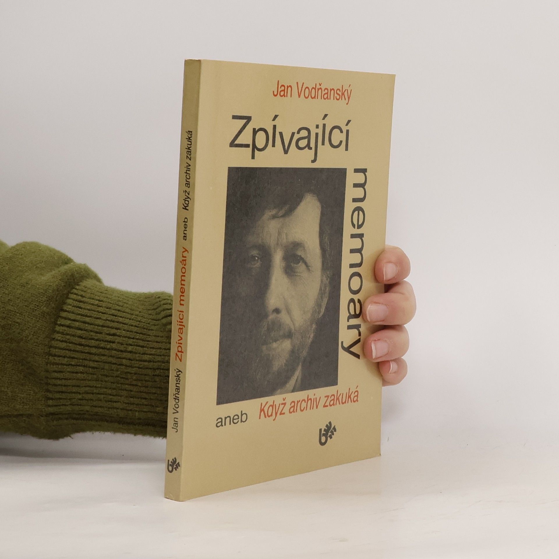 Jan Vodňanský Zpívající memoáry, aneb, Když archiv zakuká
