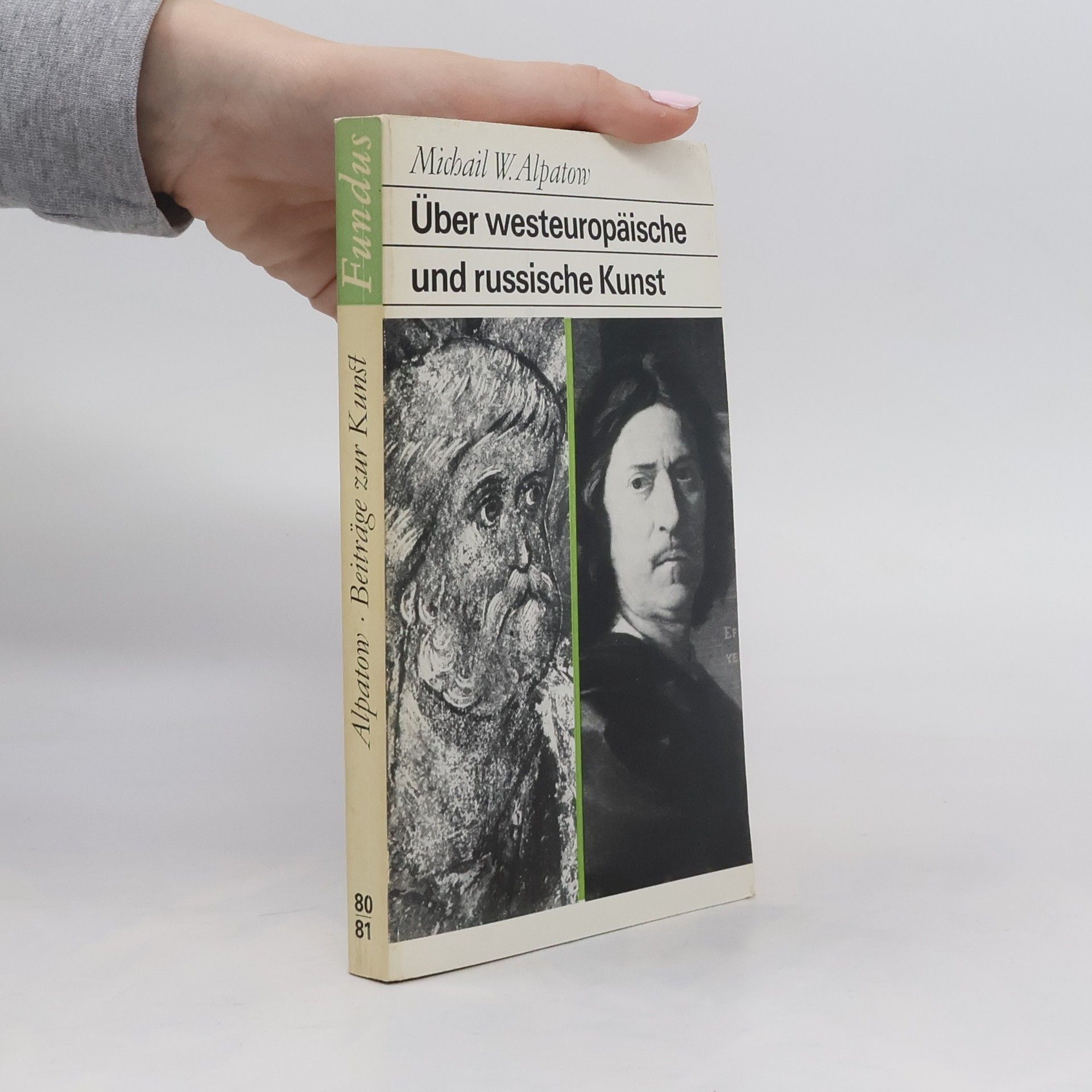 Michail W. Alpatow Über westeuropäische und russische Kunst