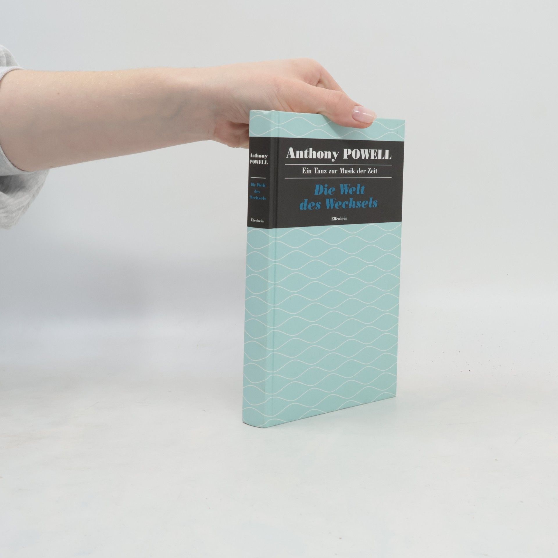 Anthony Powell Die Welt des Wechsels